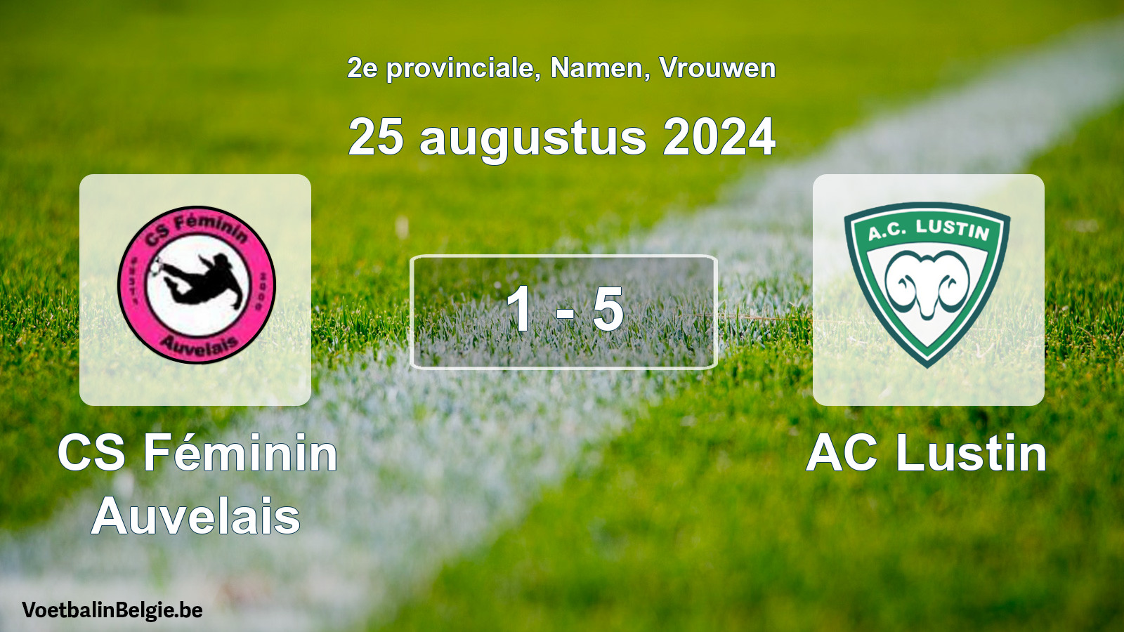 Gespeelde wedstrijd vrouwenvoetbal: CS Féminin Auvelais - AC Lustin 1 - 5 (25 augustus 2024)