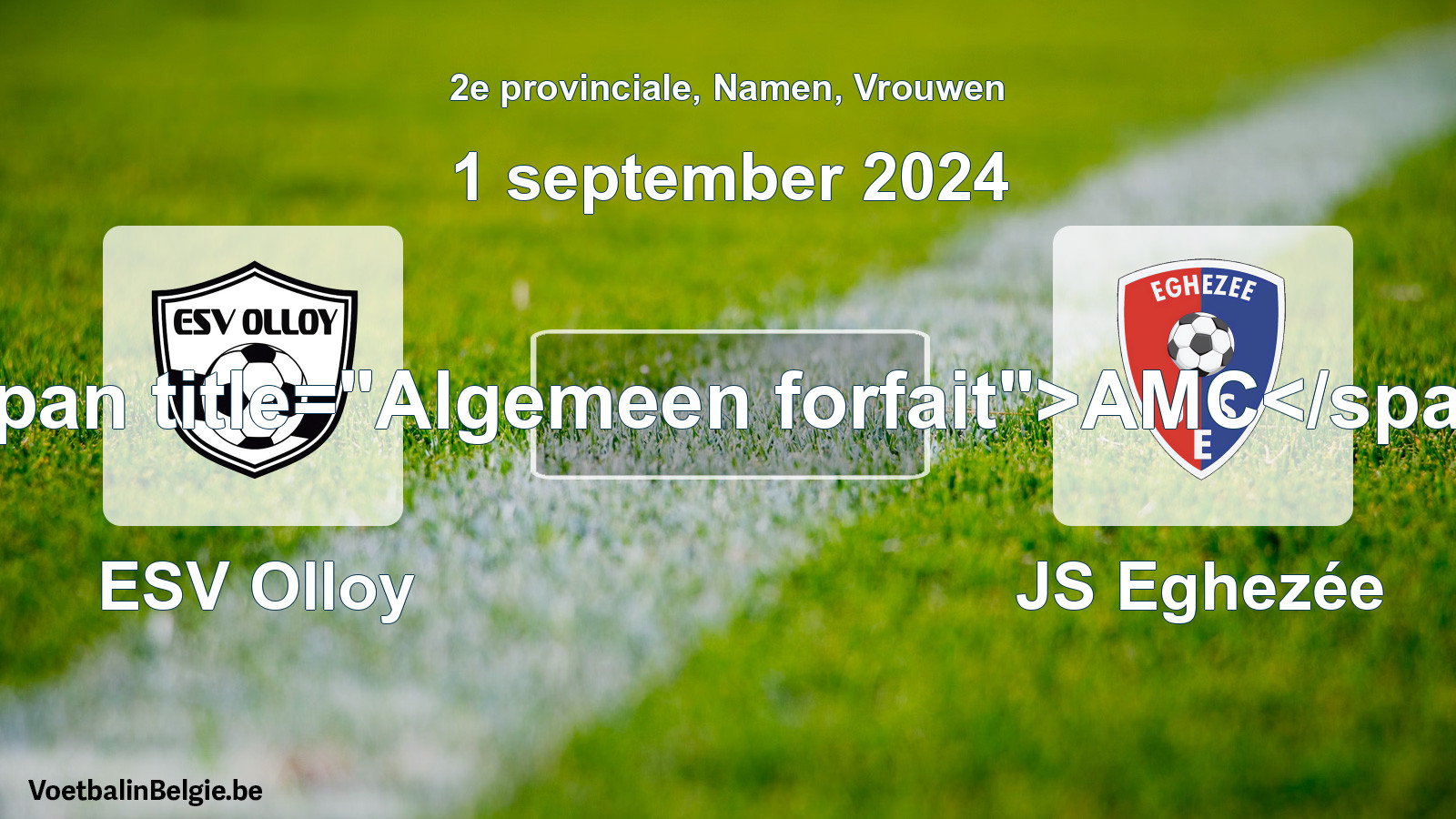 Algemeen forfait: ESV Olloy - JS Eghezée (1 september 2024)