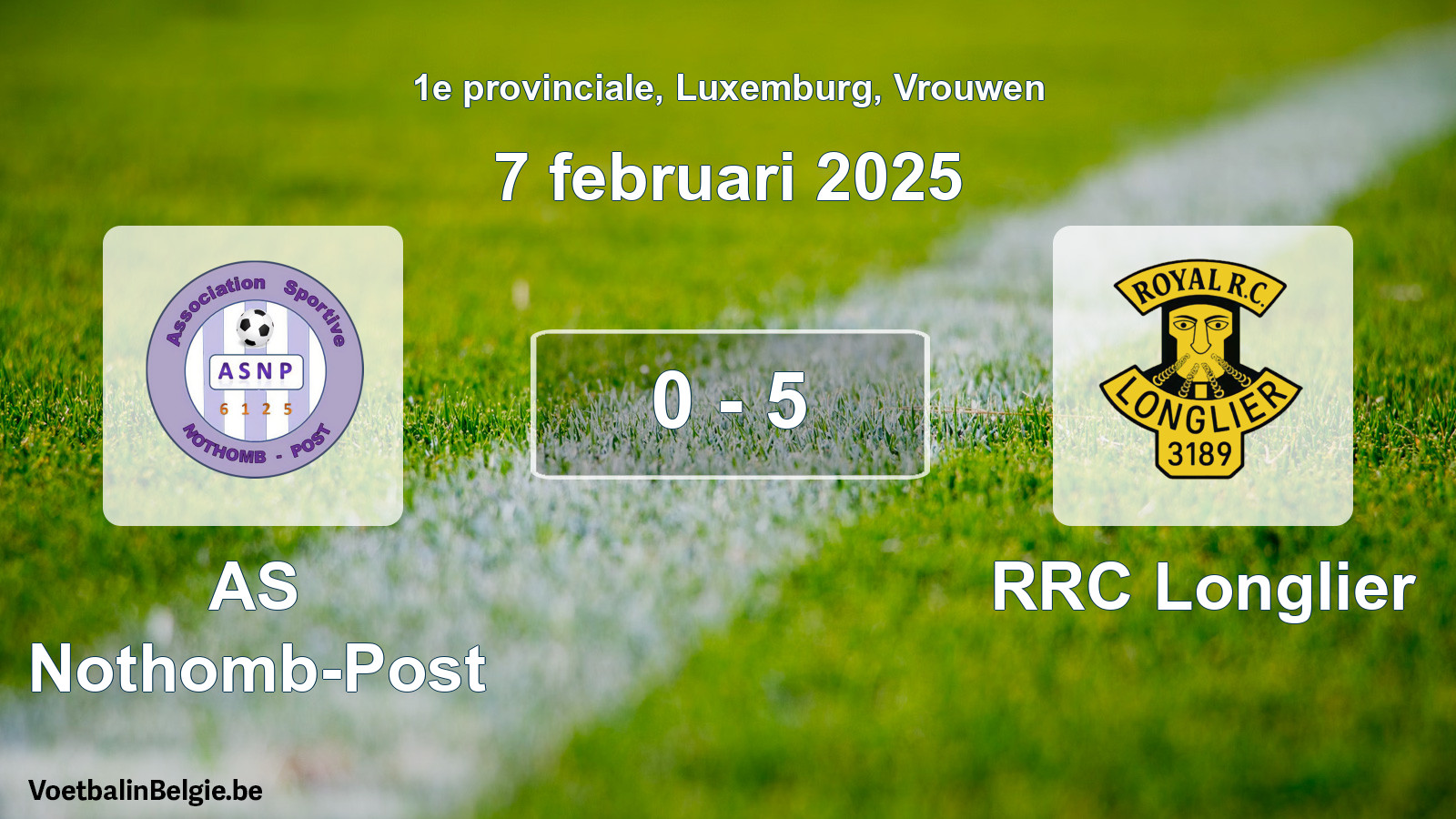 Gespeelde wedstrijd vrouwenvoetbal: AS Nothomb-Post - RRC Longlier 0 - 5 (7 februari 2025)