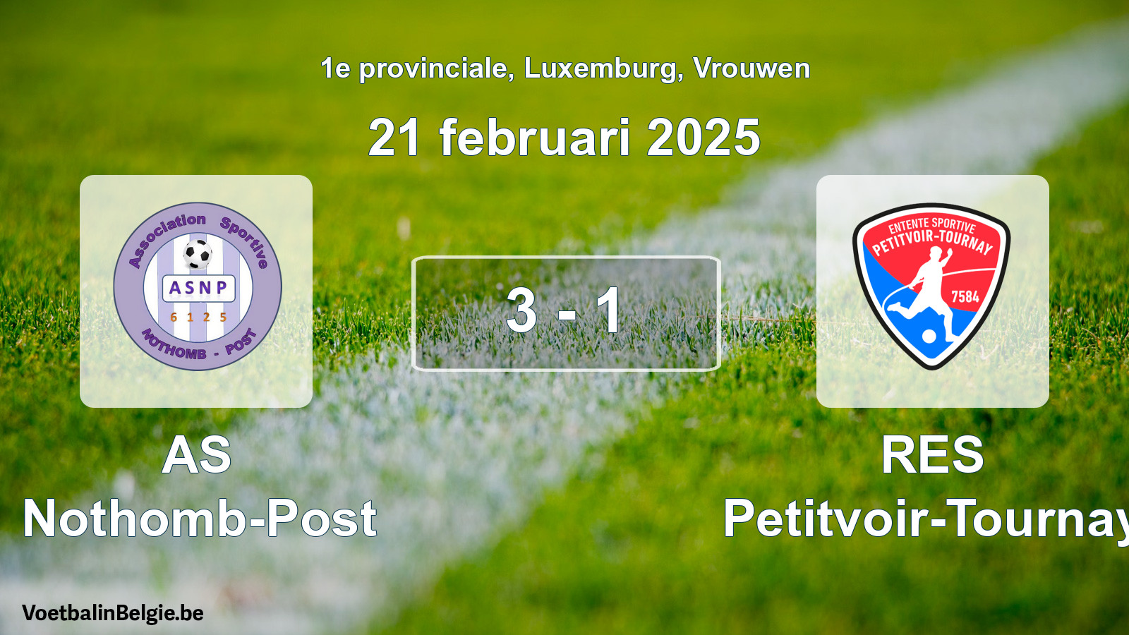 Gespeelde wedstrijd vrouwenvoetbal: AS Nothomb-Post - RES Petitvoir-Tournay 3 - 1 (21 februari 2025)