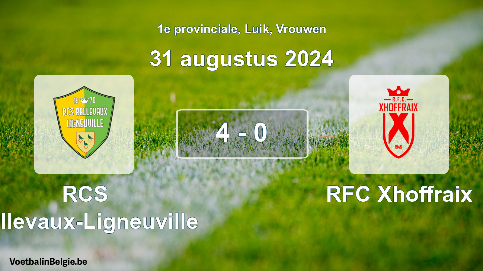 Played match women football: RCS Bellevaux-Ligneuville - RFC Xhoffraix 4 - 0 (31 August 2024)