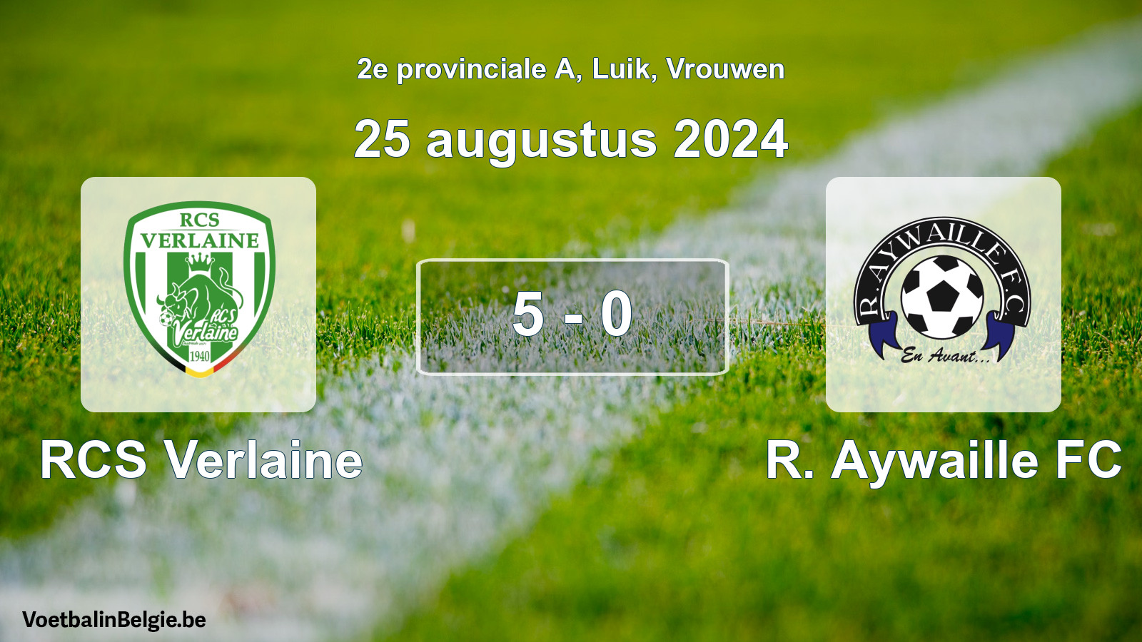 Gespeelde wedstrijd vrouwenvoetbal: RCS Verlaine - R. Aywaille FC 5 - 0 (25 augustus 2024)