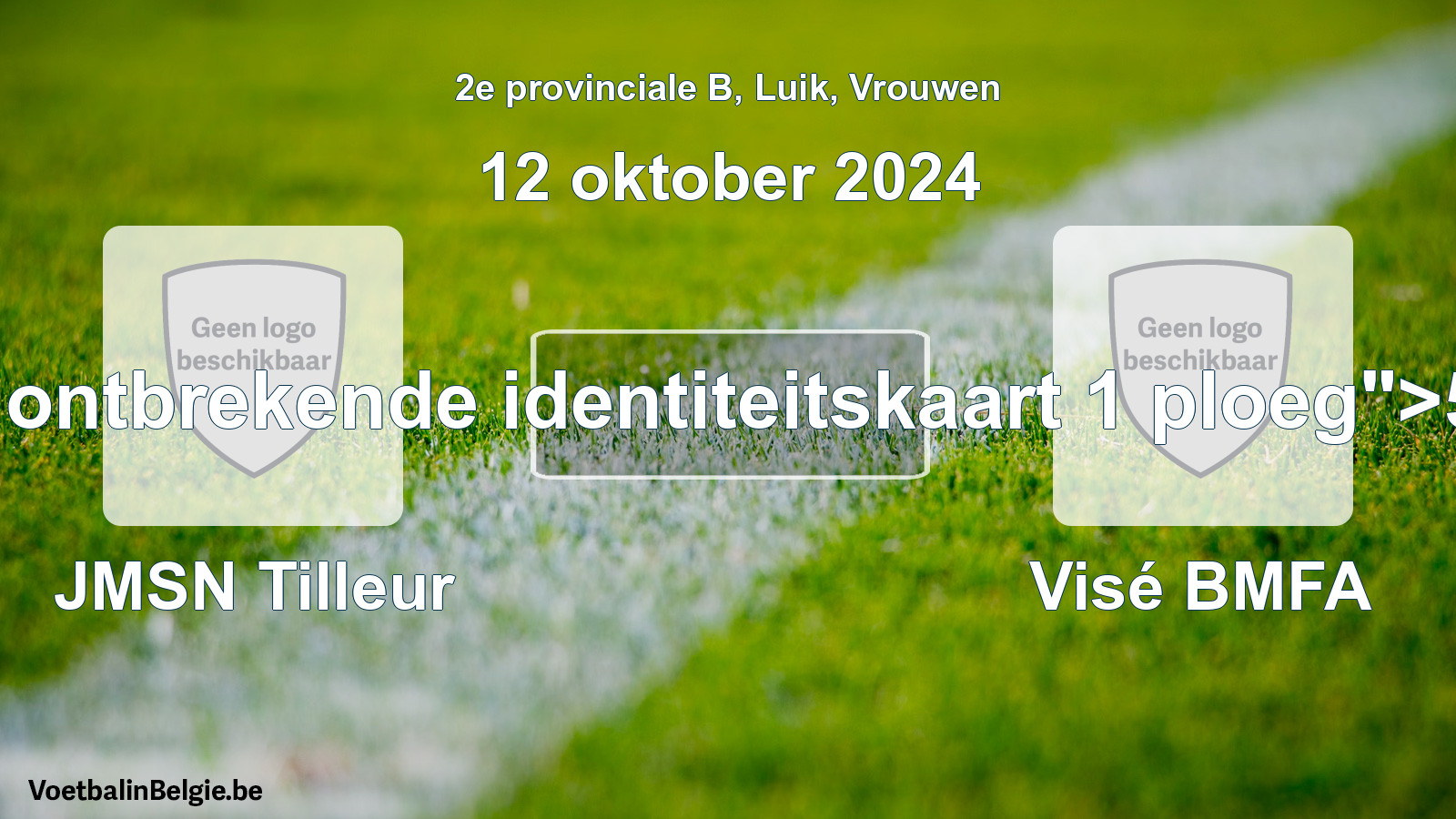 Forfait gegeven: JMSN Tilleur - Visé BMFA 5 - 0 (12 oktober 2024)