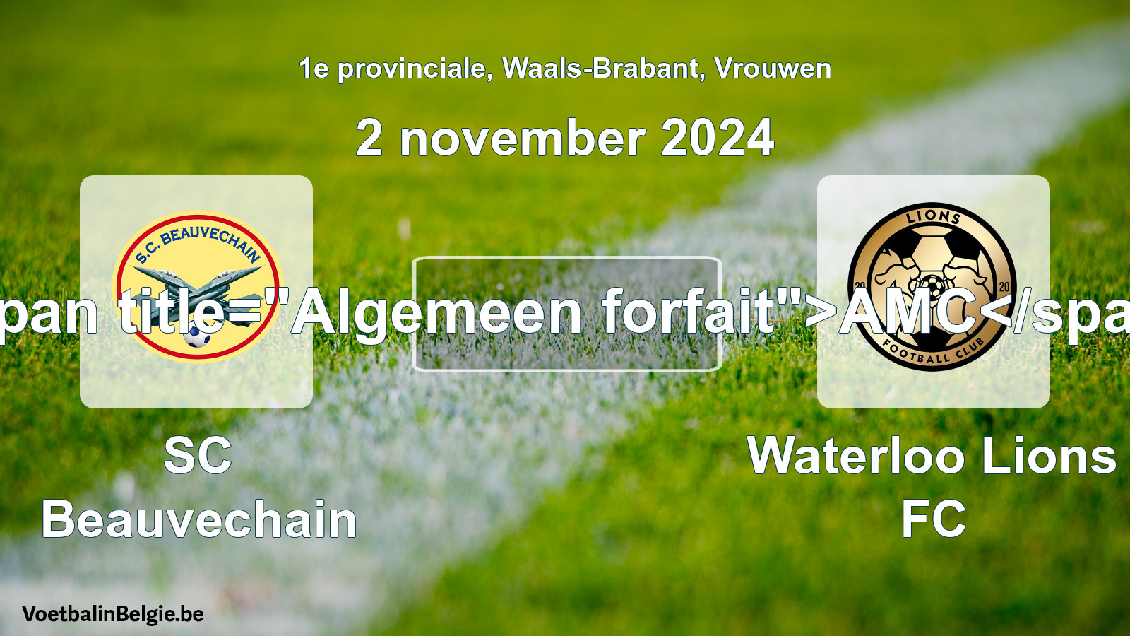Algemeen forfait: SC Beauvechain - Waterloo Lions FC (2 november 2024)