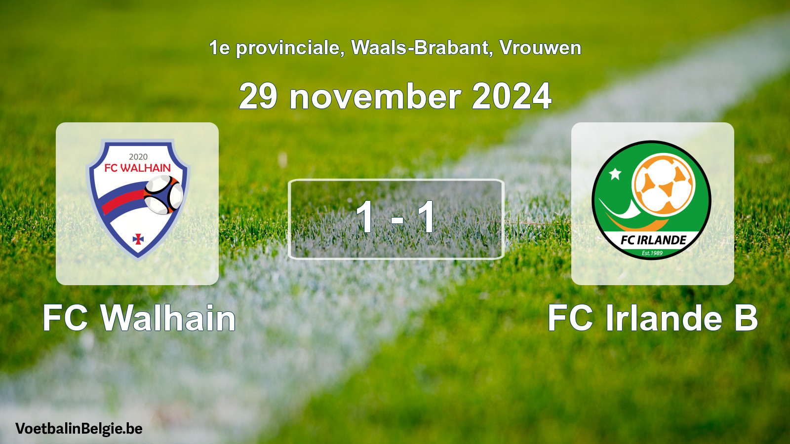Gespeelde wedstrijd vrouwenvoetbal: FC Walhain - FC Irlande B 1 - 1 (29 november 2024)