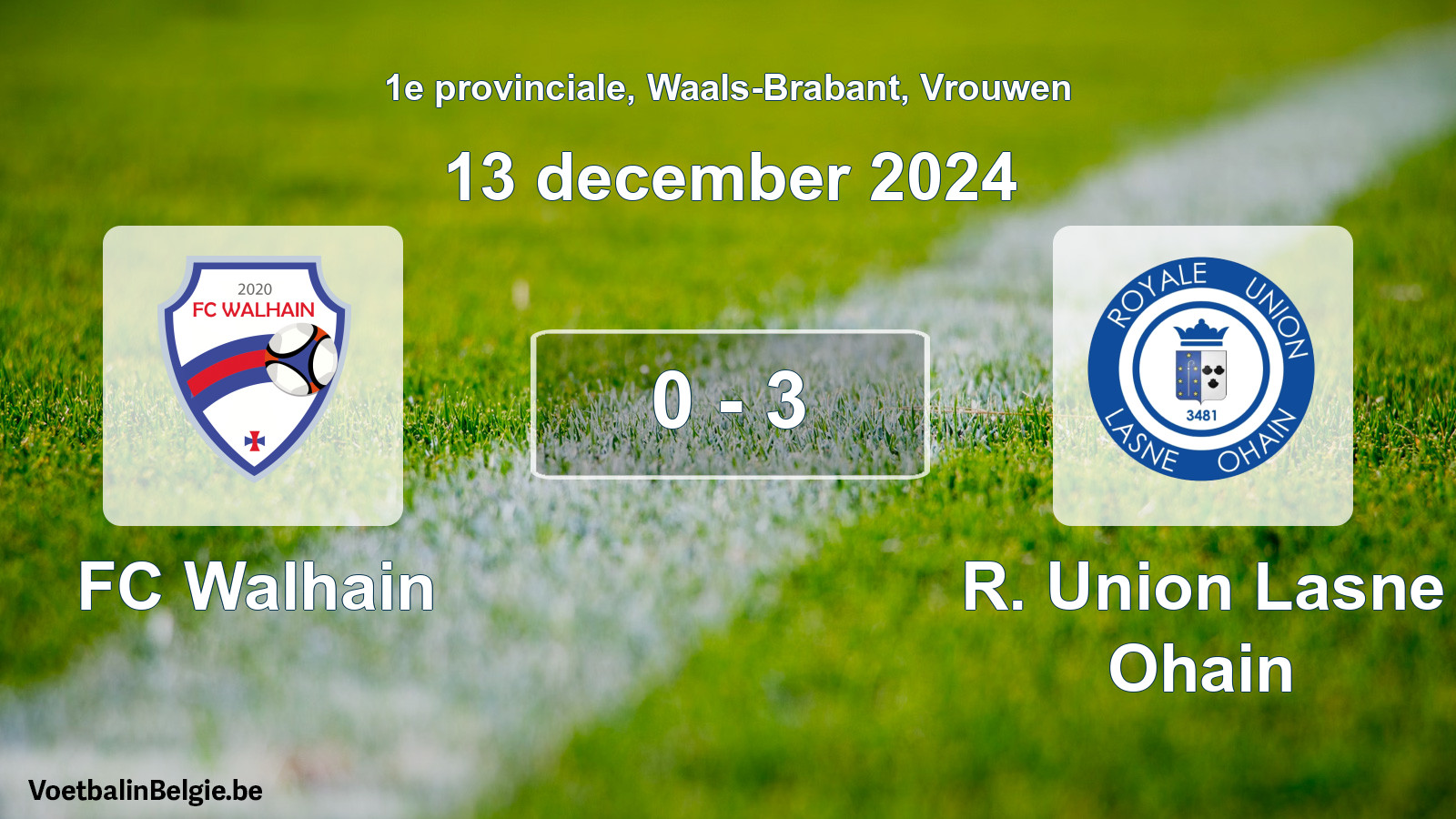 Gespeelde wedstrijd vrouwenvoetbal: FC Walhain - R. Union Lasne Ohain 0 - 3 (13 december 2024)