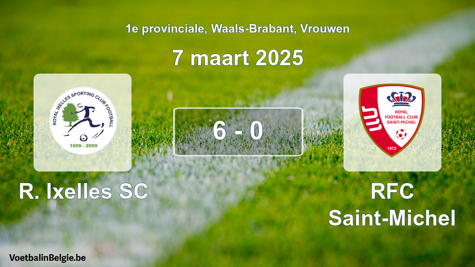 Gespeelde wedstrijd vrouwenvoetbal: R. Ixelles SC - RFC Saint-Michel 6 - 0 (7 maart 2025)