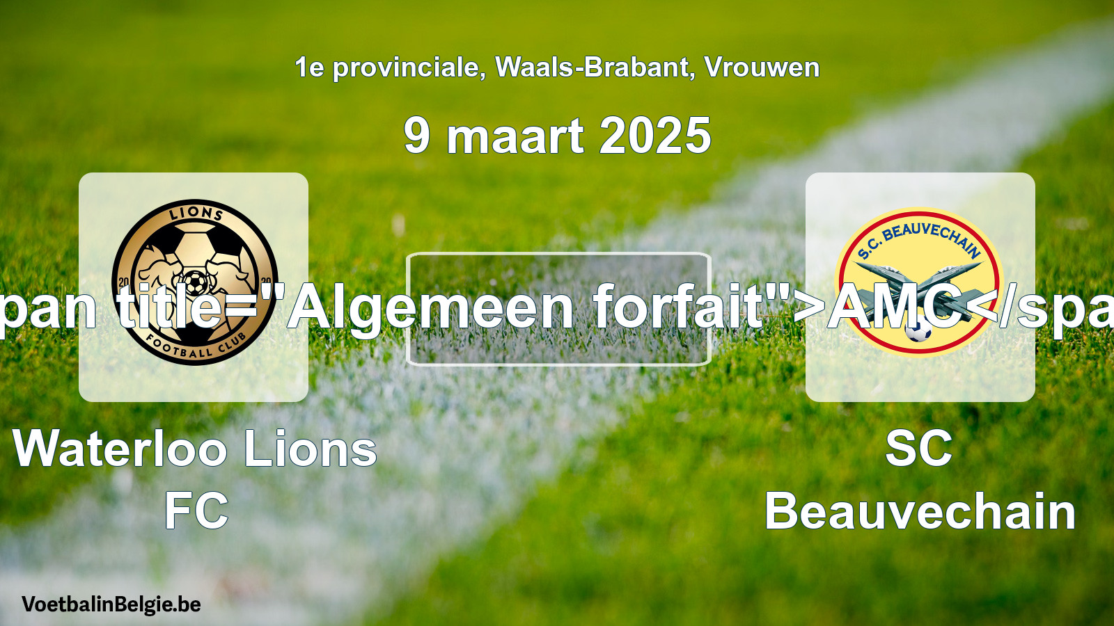 Algemeen forfait: Waterloo Lions FC - SC Beauvechain (9 maart 2025)