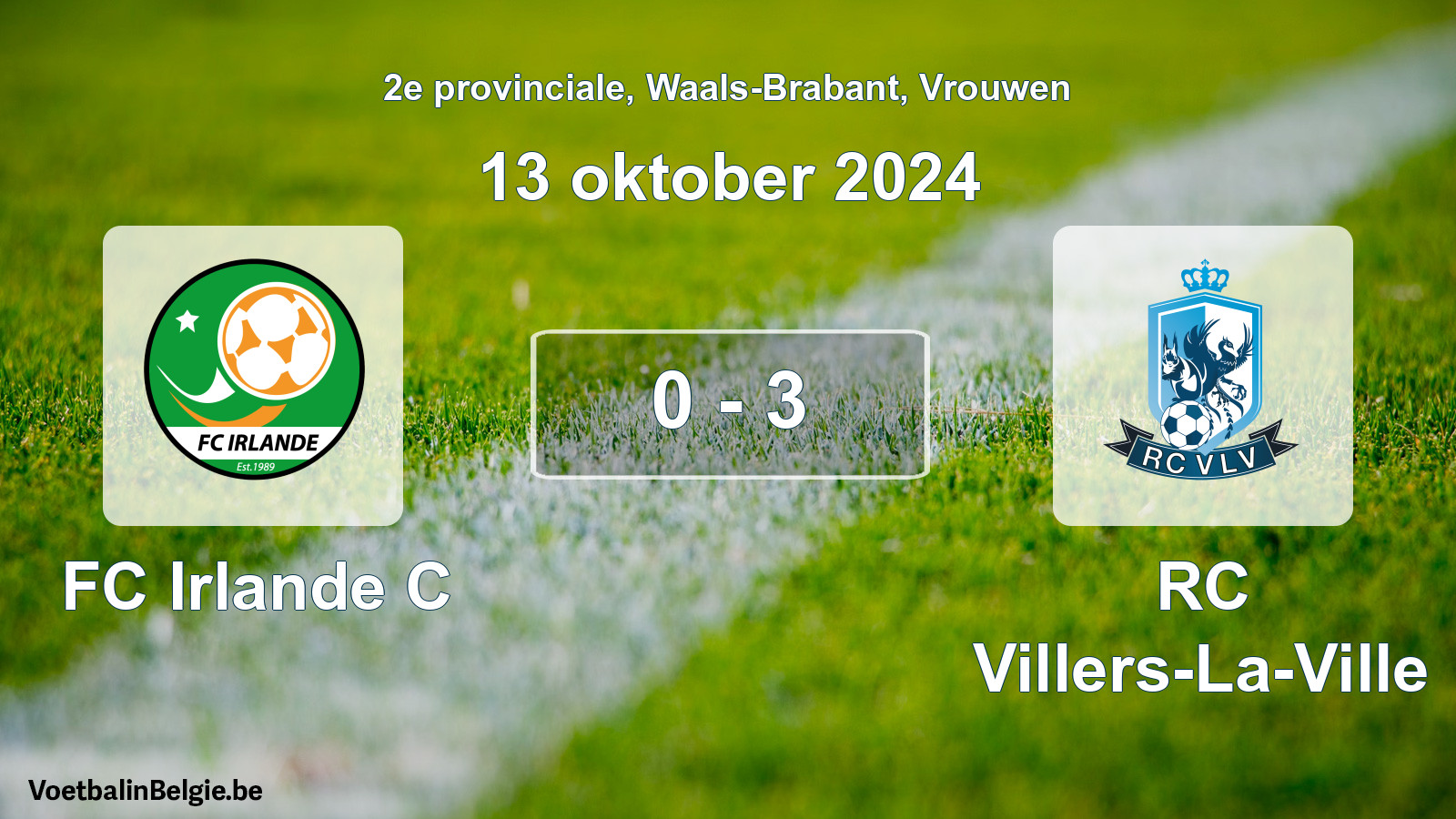 Gespieltes Spiel frauen-Fußball: FC Irlande C - RC Villers-La-Ville 0 - 3 (13 Oktober 2024)
