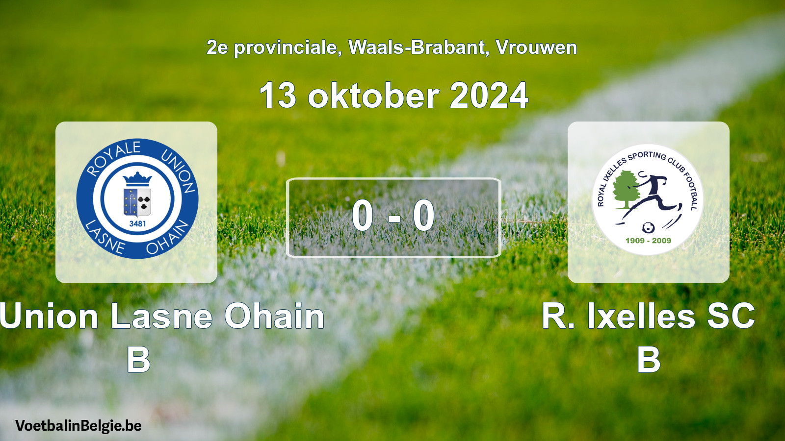 Gespeelde wedstrijd vrouwenvoetbal: R. Union Lasne Ohain B - R. Ixelles SC B 0 - 0 (13 oktober 2024)