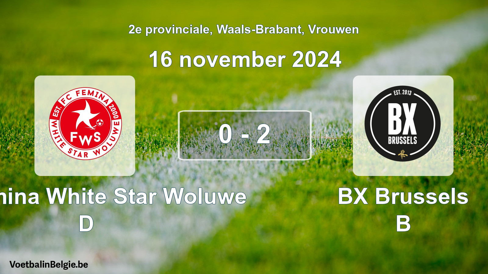 Gespeelde wedstrijd vrouwenvoetbal: FC Fémina White Star Woluwe D - BX Brussels B 0 - 2 (16 november 2024)