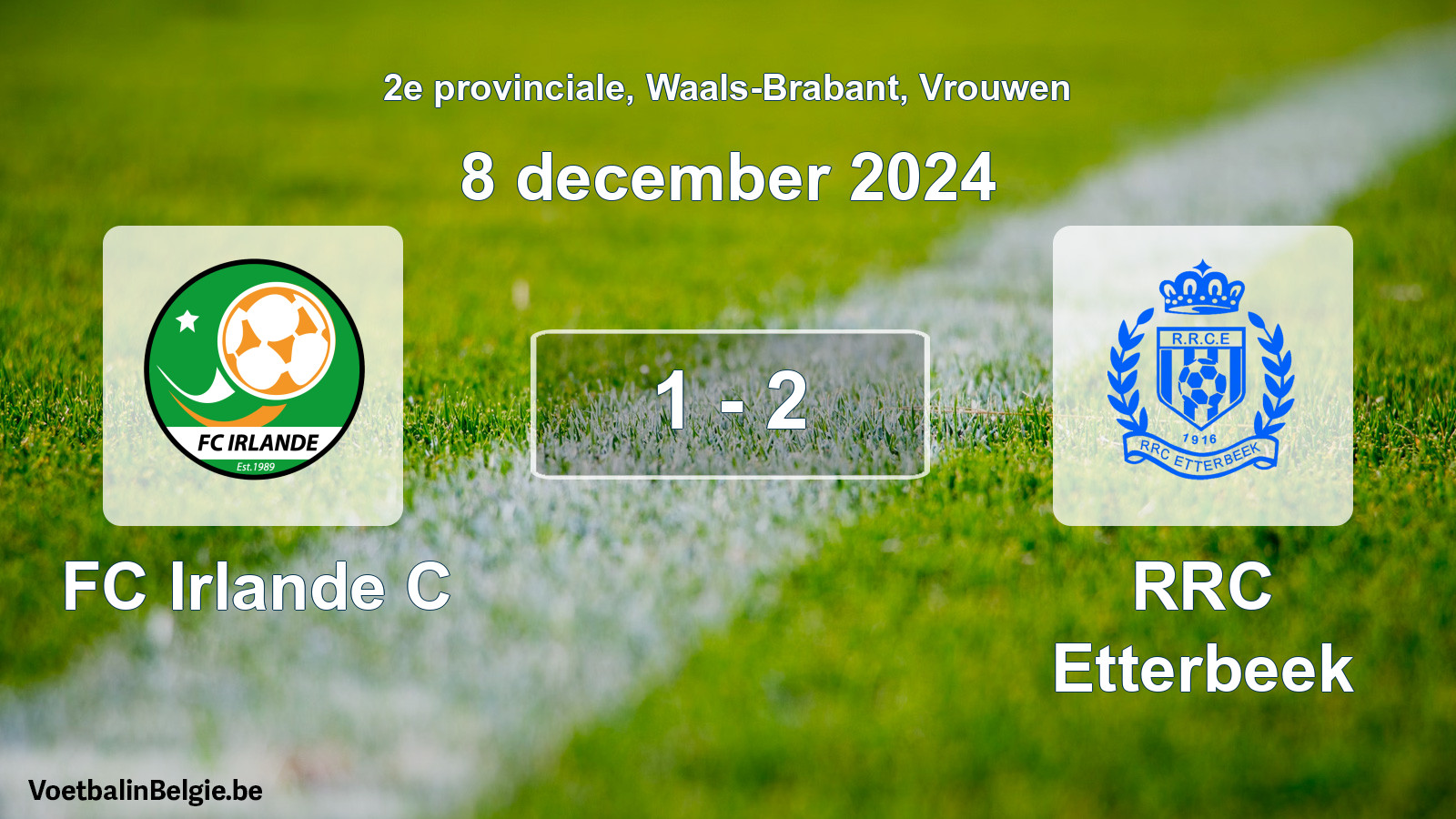 Played match women football: FC Irlande C - RRC Etterbeek 1 - 2 (8 December 2024)