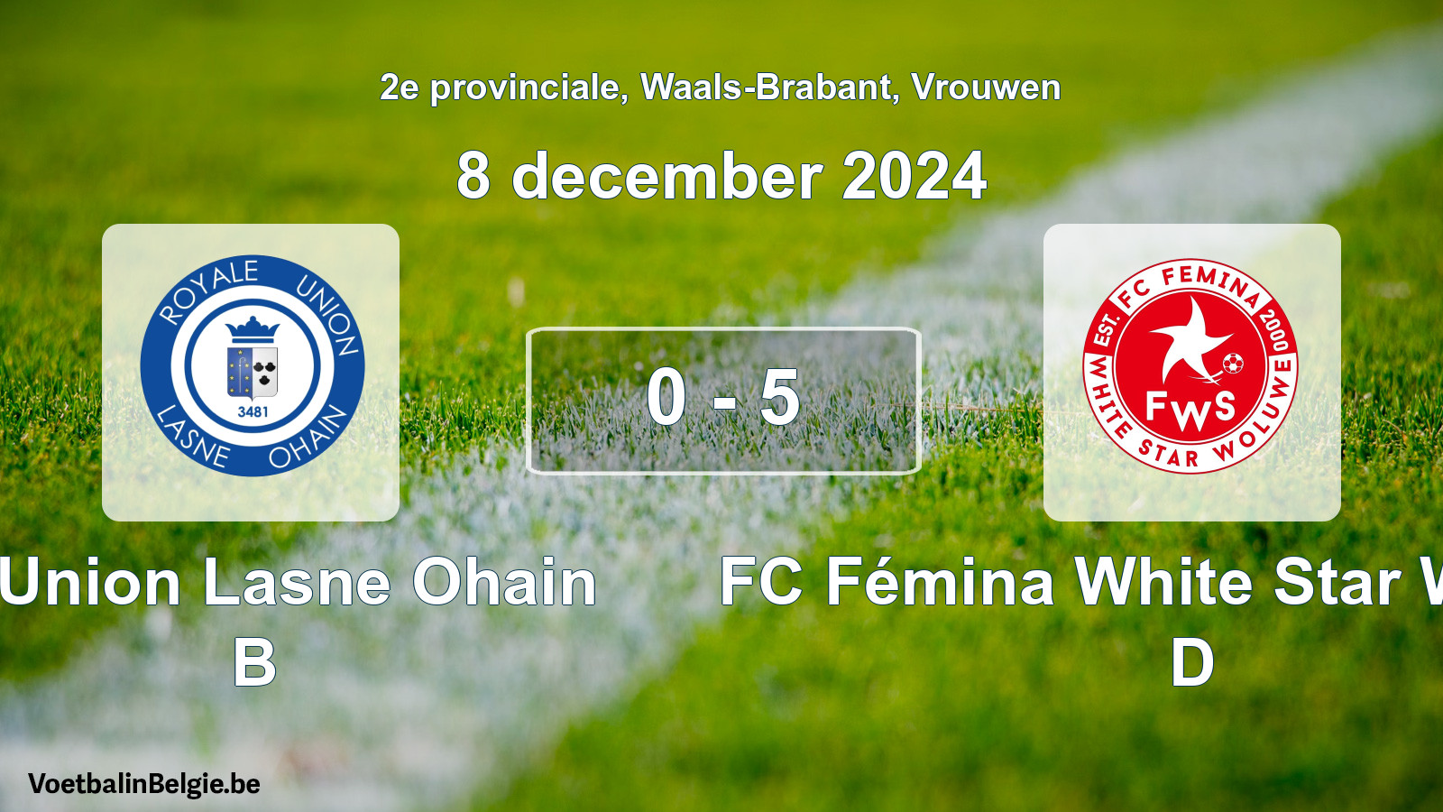 Gespeelde wedstrijd vrouwenvoetbal: R. Union Lasne Ohain B - FC Fémina White Star Woluwe D 0 - 5 (8 december 2024)