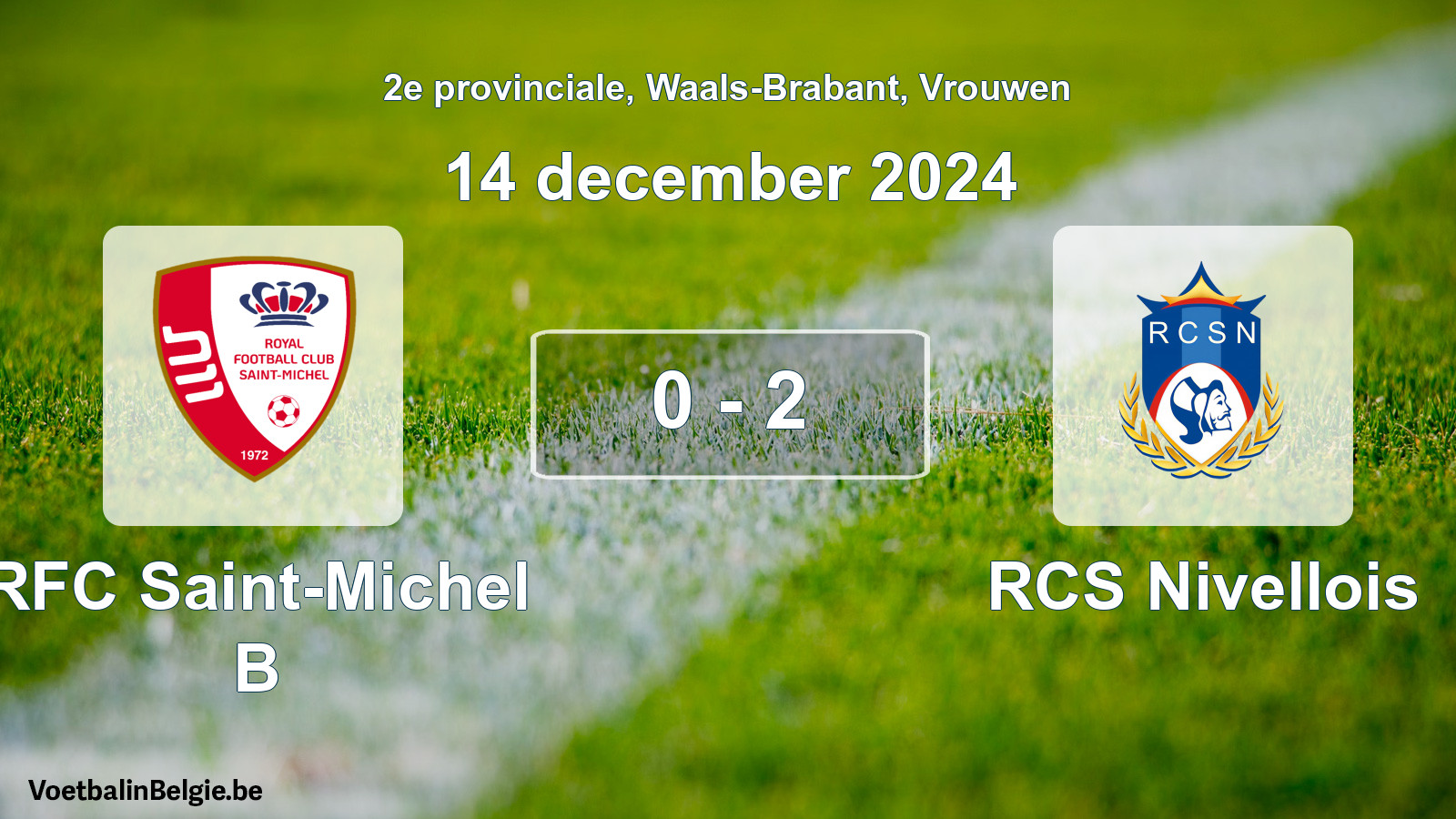 Gespeelde wedstrijd vrouwenvoetbal: RFC Saint-Michel B - RCS Nivellois 0 - 2 (14 december 2024)