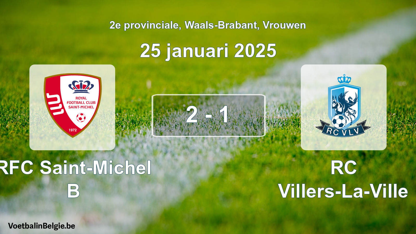 Gespeelde wedstrijd vrouwenvoetbal: RFC Saint-Michel B - RC Villers-La-Ville 2 - 1 (25 januari 2025)