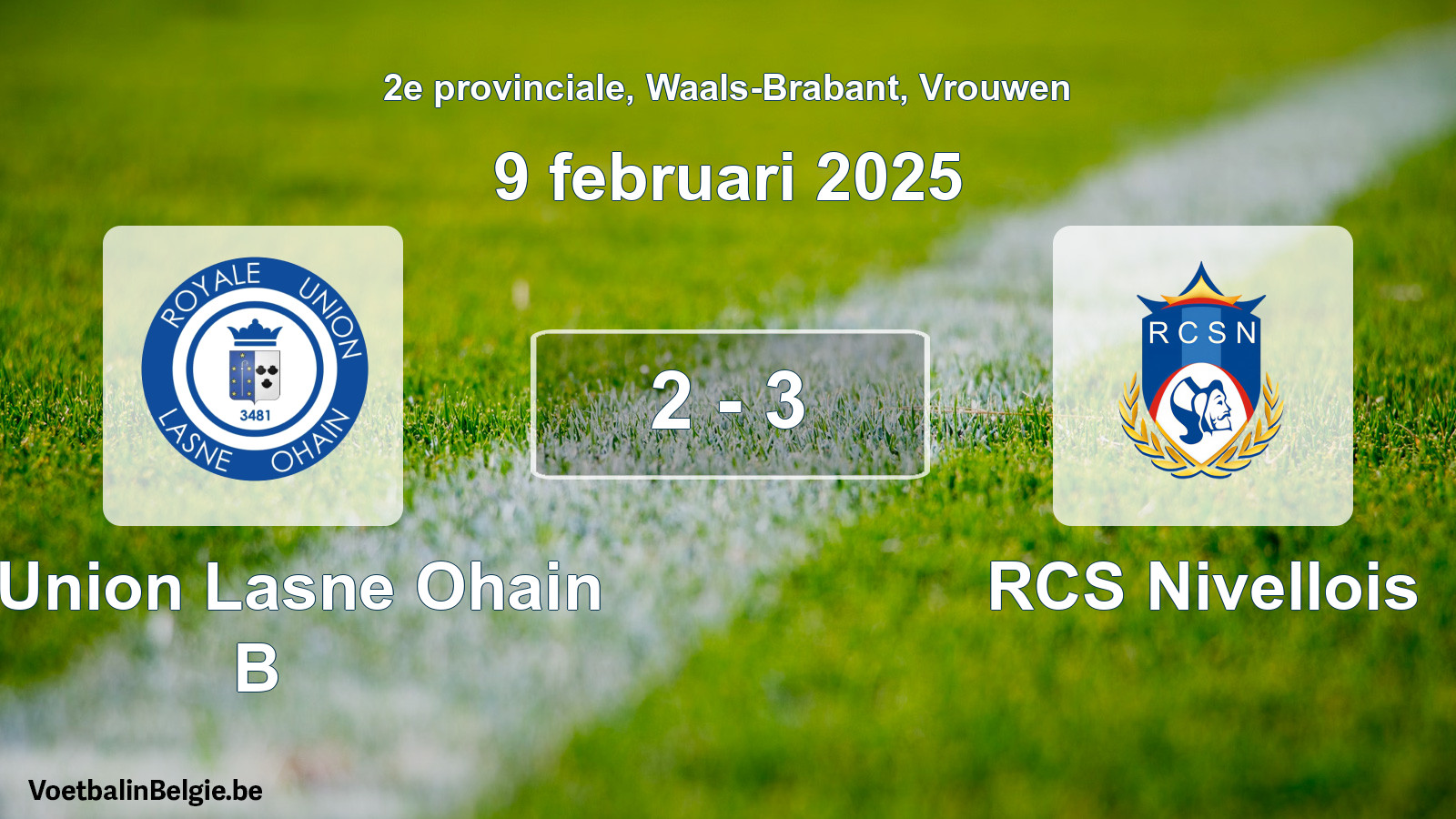 Gespeelde wedstrijd vrouwenvoetbal: R. Union Lasne Ohain B - RCS Nivellois 2 - 3 (9 februari 2025)