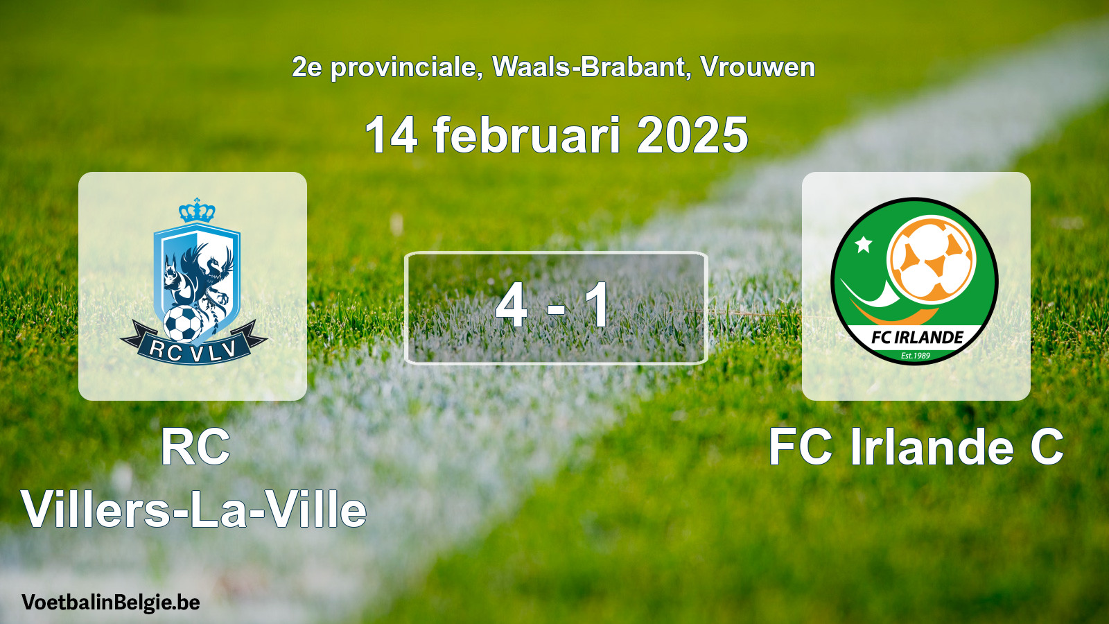 Gespieltes Spiel frauen-Fußball: RC Villers-La-Ville - FC Irlande C 4 - 1 (14 Februar 2025)
