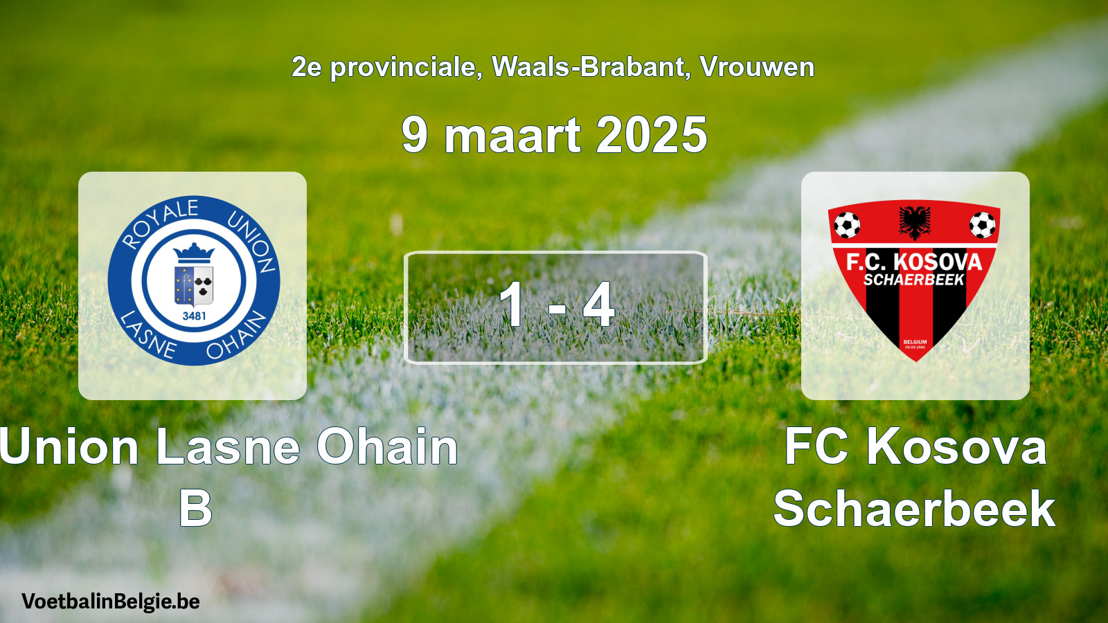 Gespeelde wedstrijd vrouwenvoetbal: R. Union Lasne Ohain B - FC Kosova Schaerbeek 1 - 4 (9 maart 2025)