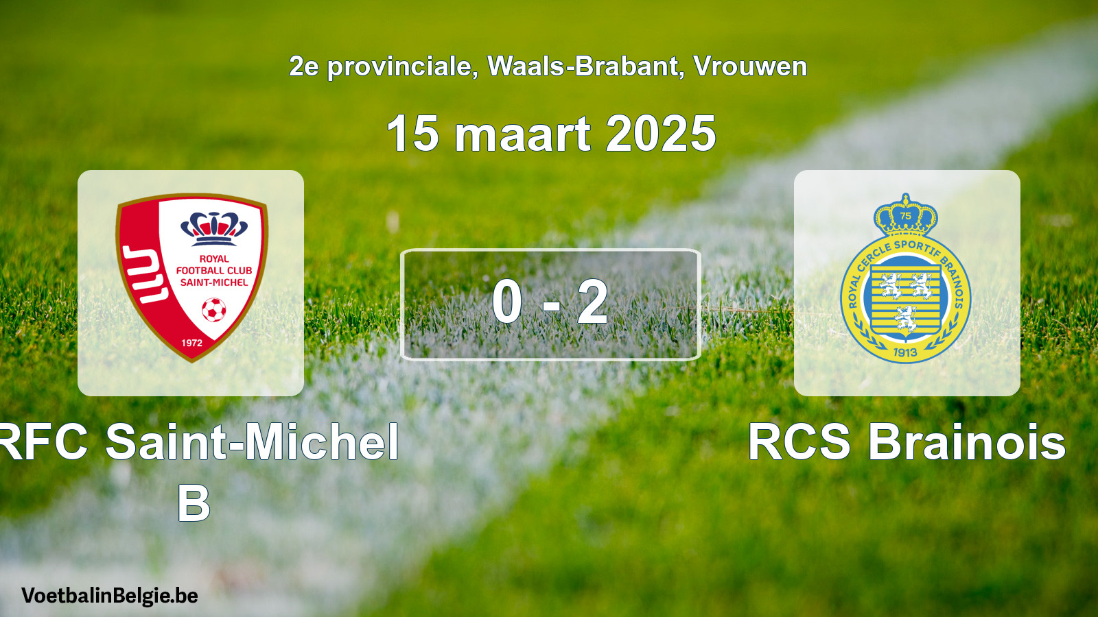 Gespeelde wedstrijd vrouwenvoetbal: RFC Saint-Michel B - RCS Brainois 0 - 2 (15 maart 2025)