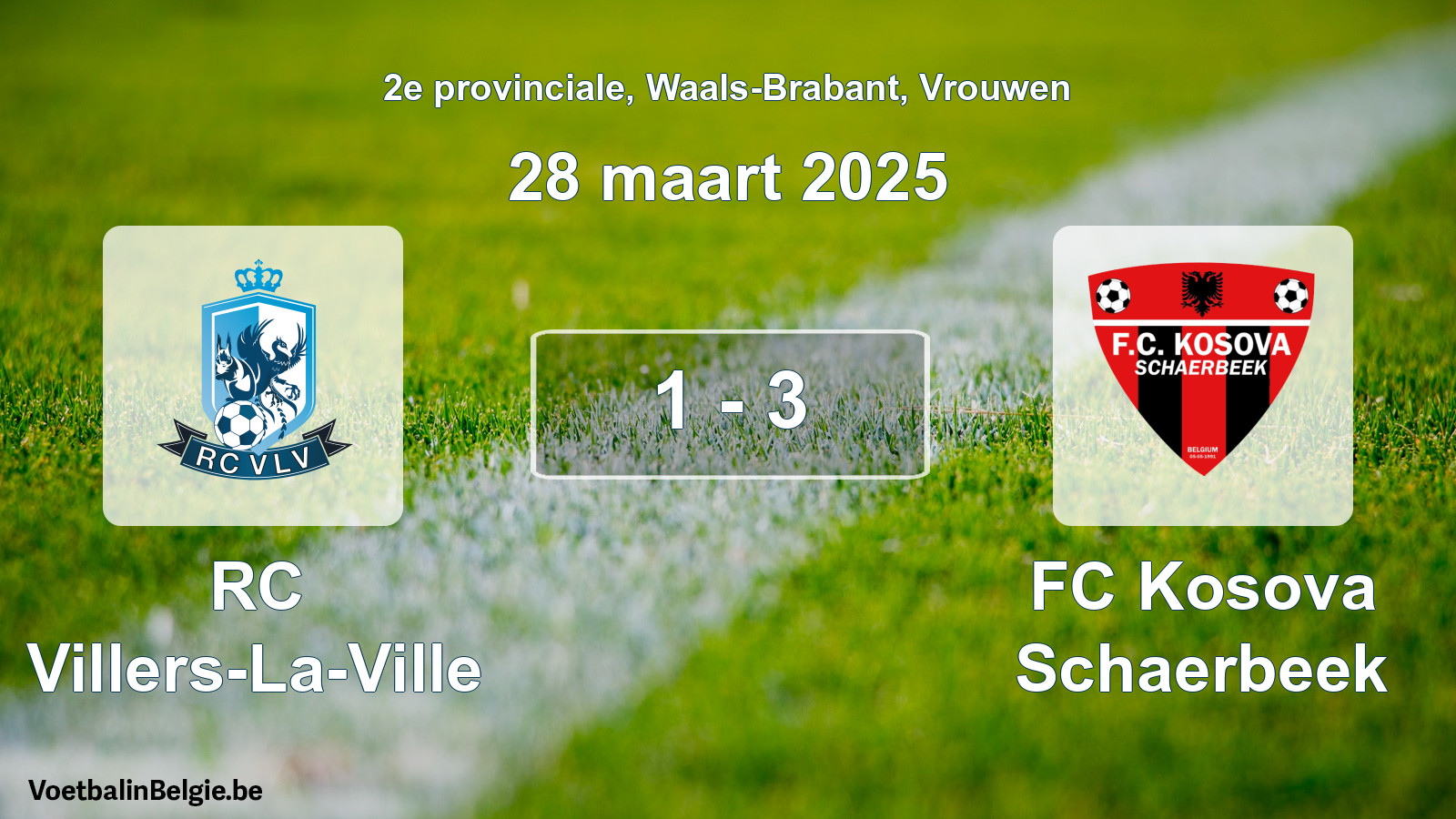 Match joué football femmes: RC Villers-La-Ville - FC Kosova Schaerbeek 1 - 3 (28 mars 2025)