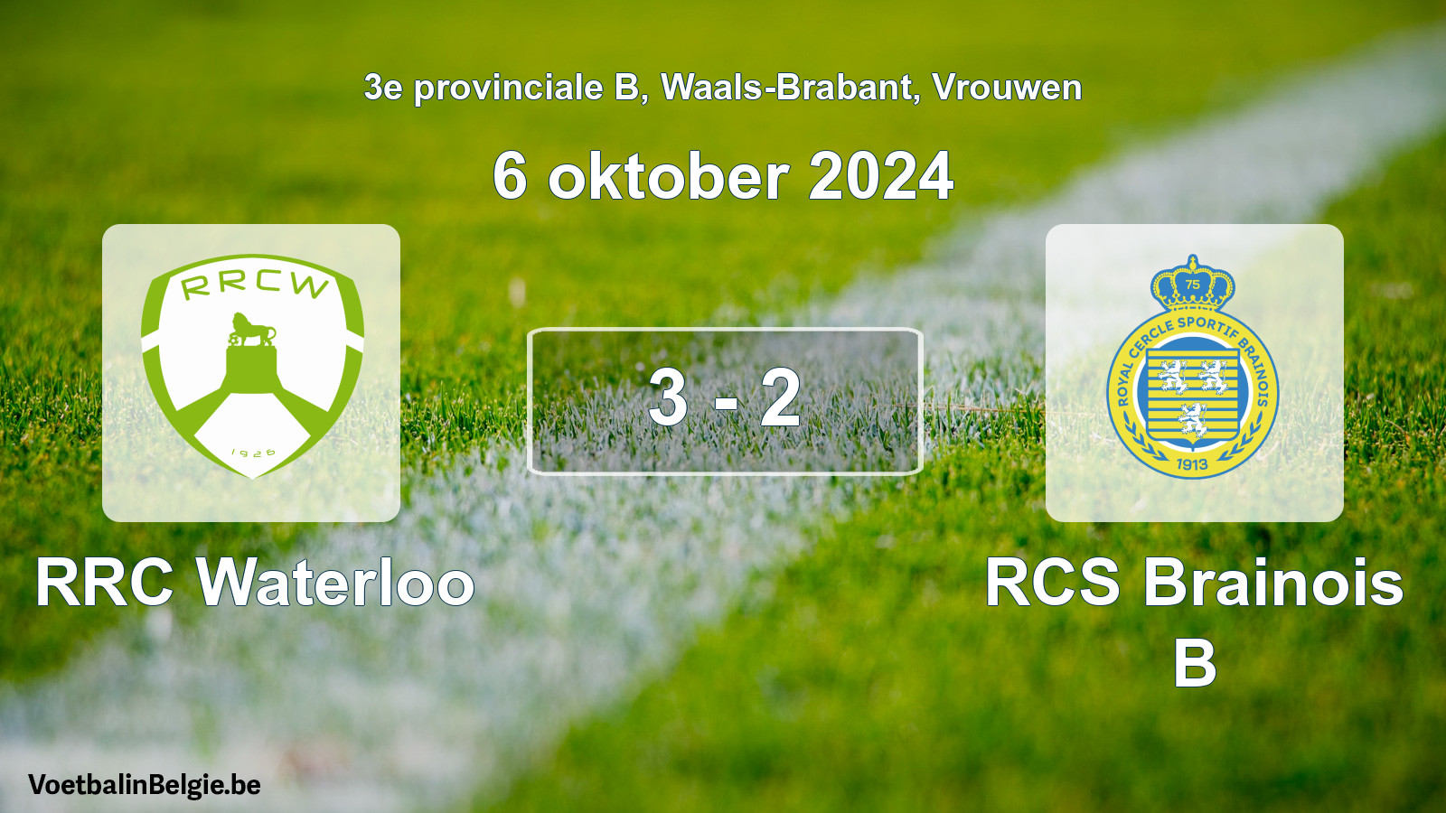 Played match women football: RRC Waterloo - RCS Brainois B 3 - 2 (6 October 2024)