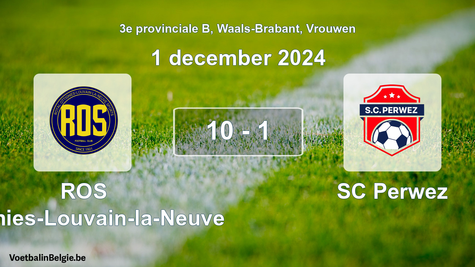 Played match women football: ROS Ottignies-Louvain-la-Neuve - SC Perwez 10 - 1 (1 December 2024)