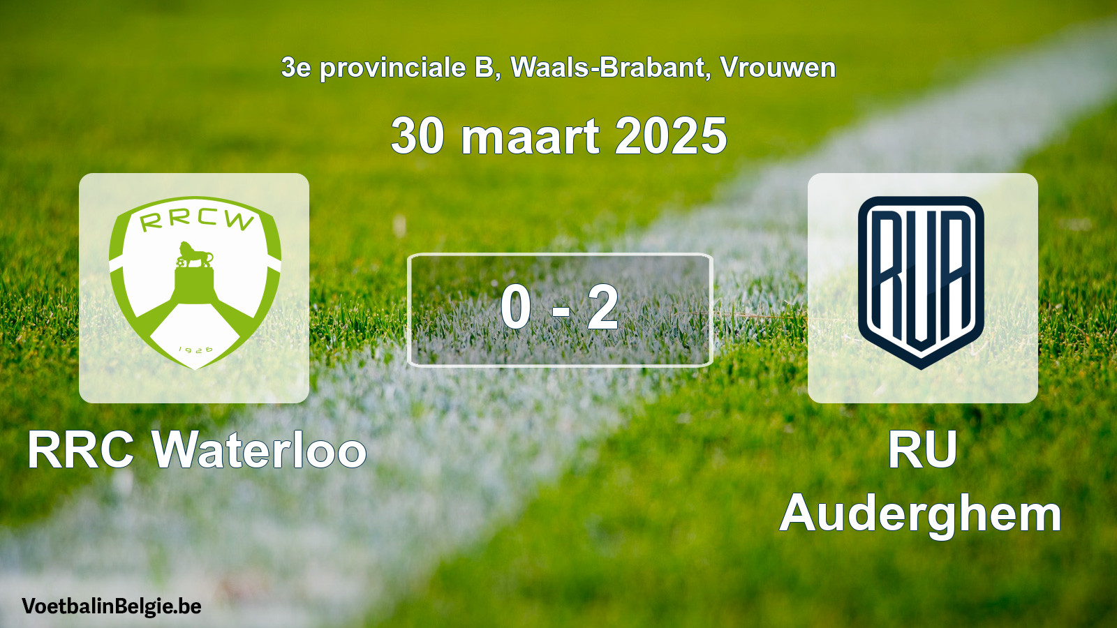 Gespeelde wedstrijd vrouwenvoetbal: RRC Waterloo - RU Auderghem 0 - 2 (30 maart 2025)