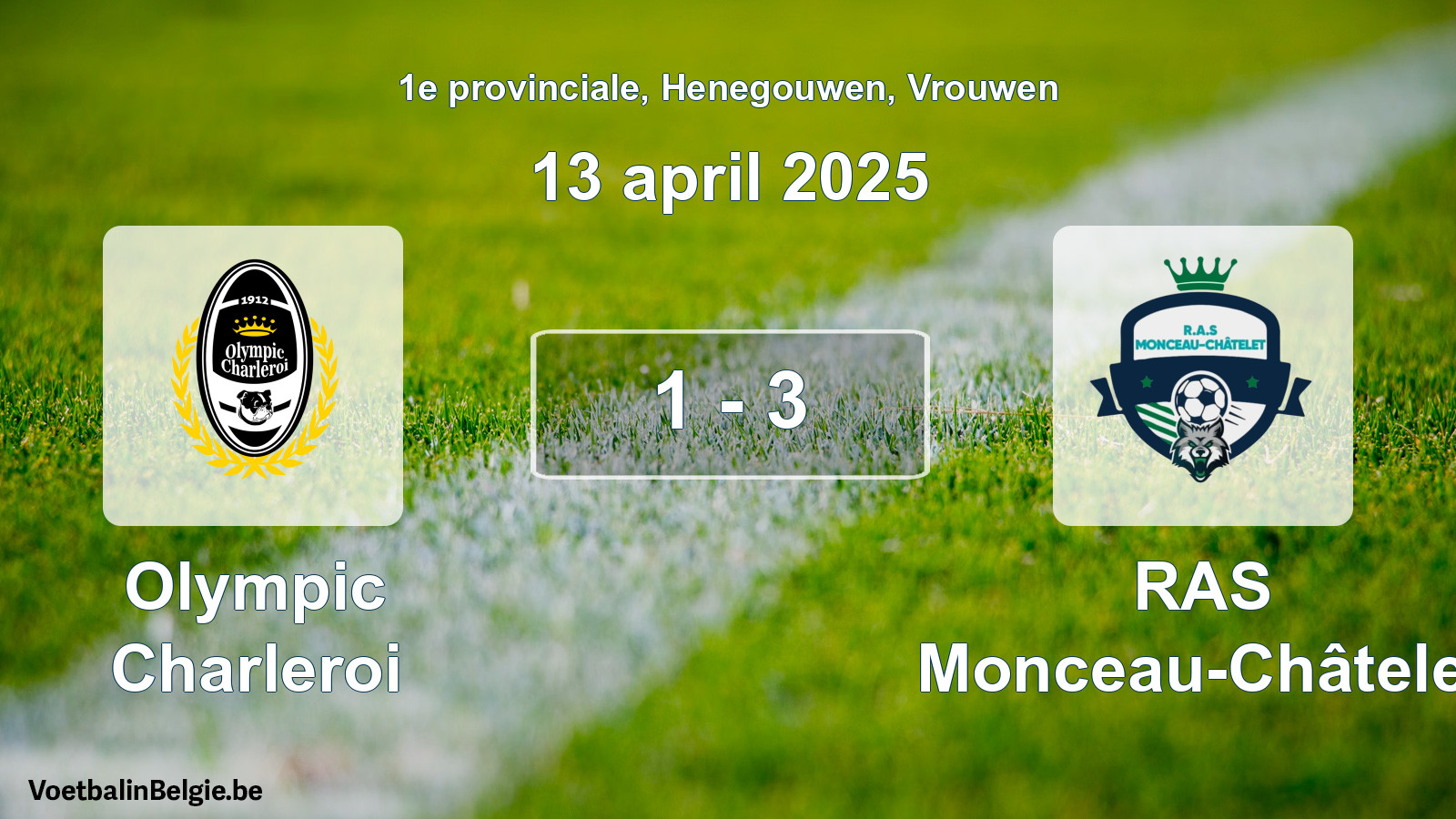 Gespeelde wedstrijd vrouwenvoetbal: Olympic Charleroi - RAS Monceau-Châtelet 1 - 3 (13 april 2025)