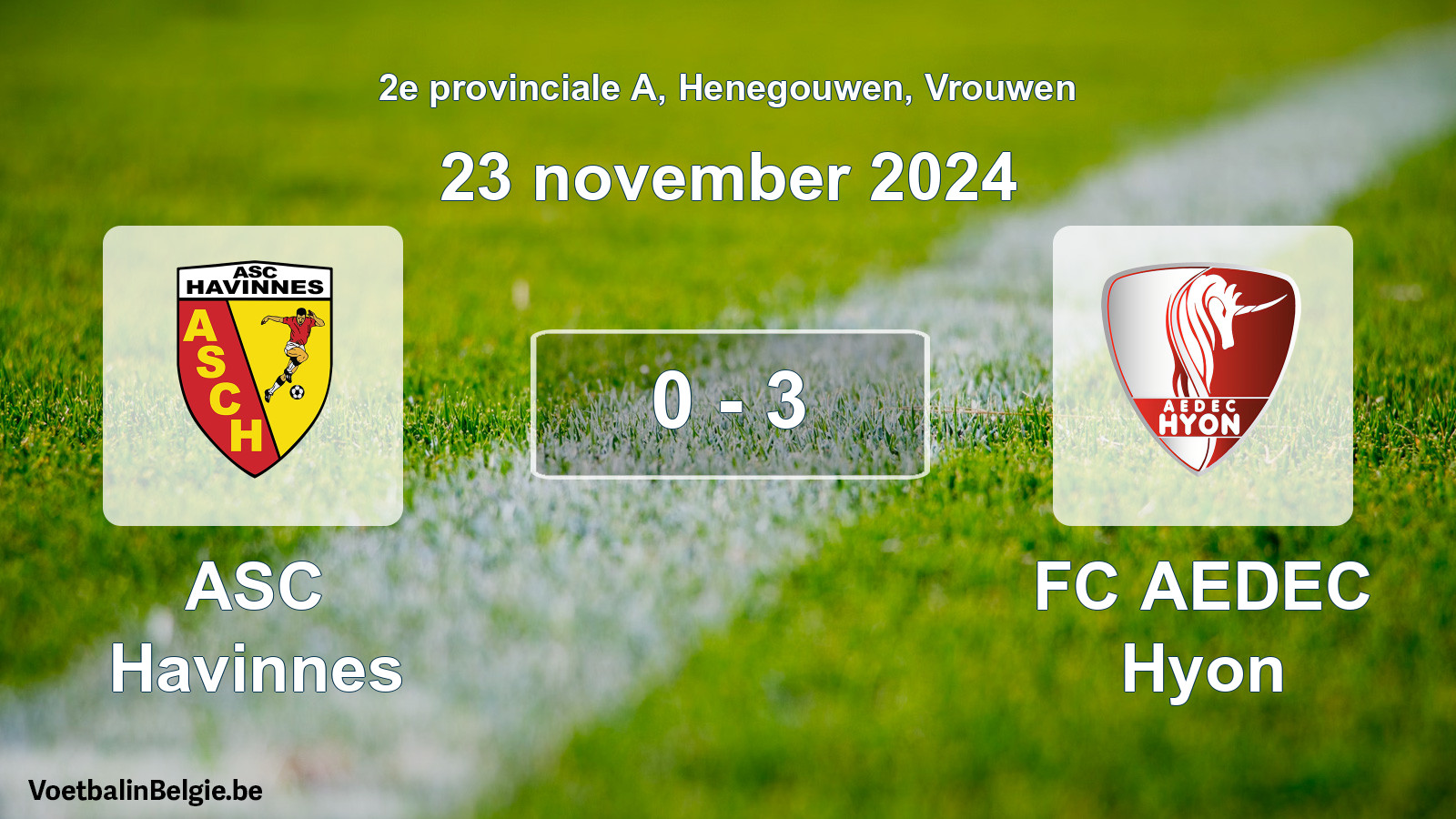 Played match women football: ASC Havinnes - FC AEDEC Hyon 0 - 3 (23 November 2024)