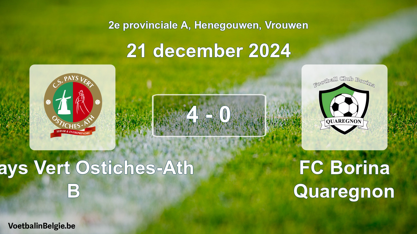 Gespeelde wedstrijd vrouwenvoetbal: CS Pays Vert Ostiches-Ath B - FC Borina Quaregnon 4 - 0 (21 december 2024)