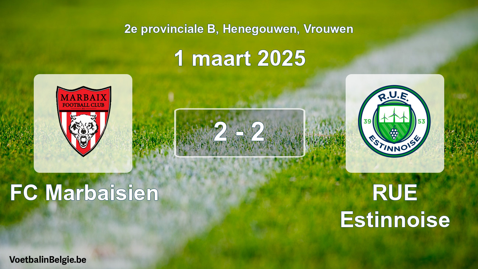 Gespeelde wedstrijd vrouwenvoetbal: FC Marbaisien - RUE Estinnoise 2 - 2 (1 maart 2025)