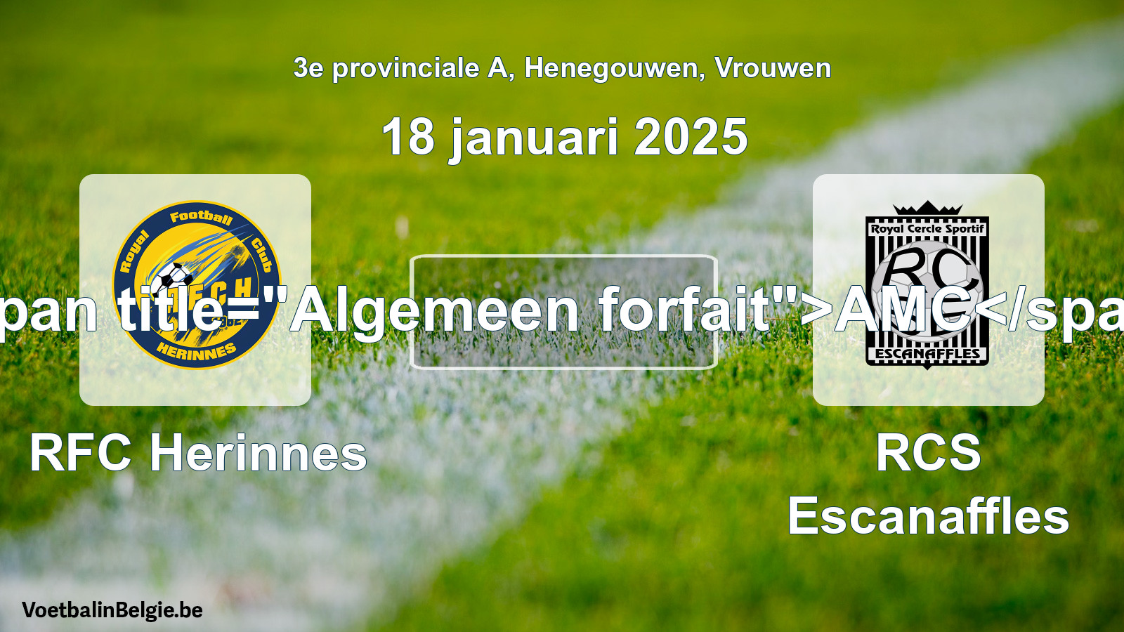 General forfeit: RFC Herinnes - RCS Escanaffles (18 January 2025)