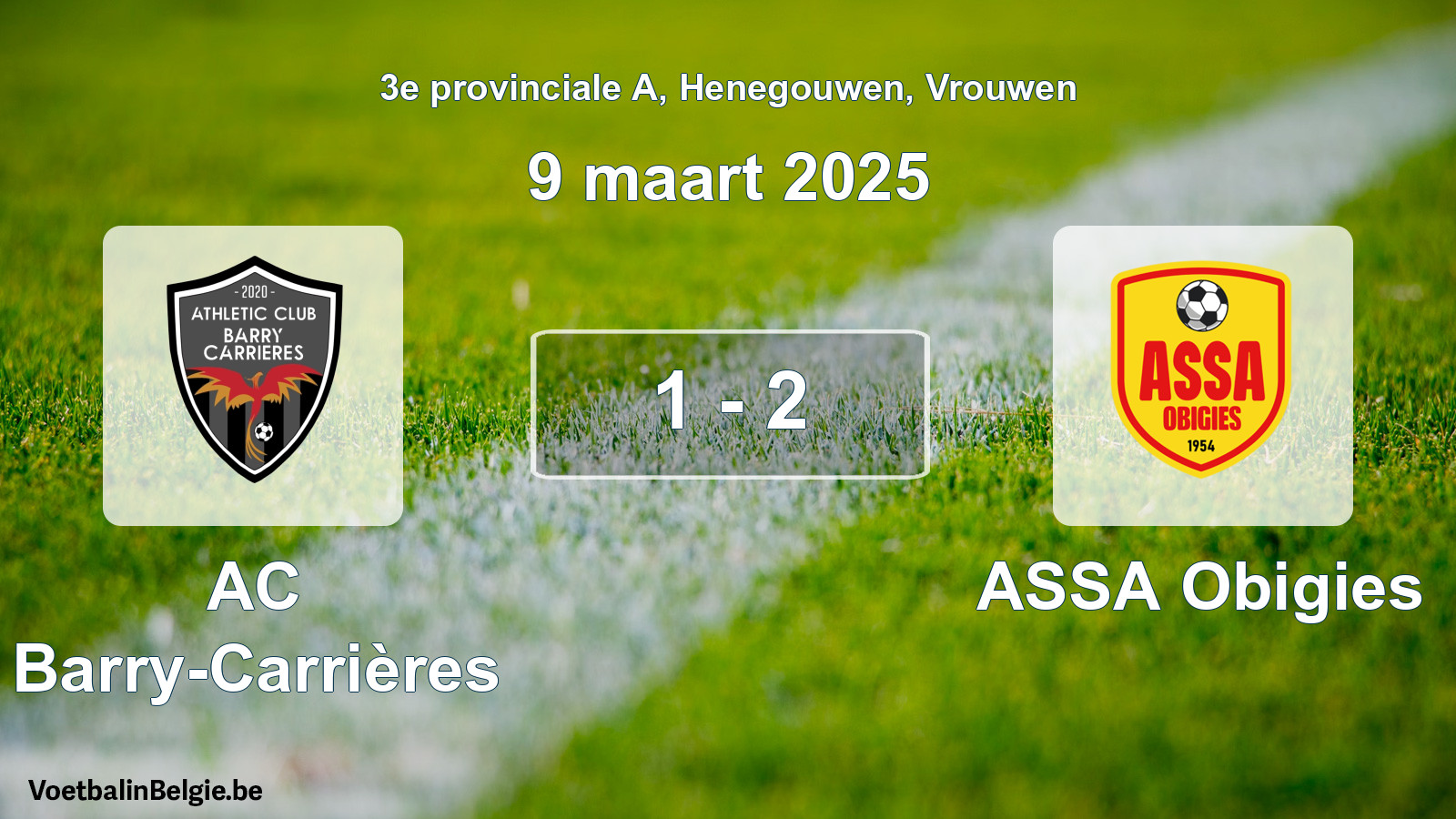 Gespeelde wedstrijd vrouwenvoetbal: AC Barry-Carrières - ASSA Obigies 1 - 2 (9 maart 2025)