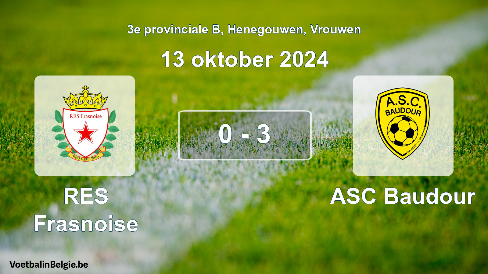 Played match women football: RES Frasnoise - ASC Baudour 0 - 3 (13 October 2024)
