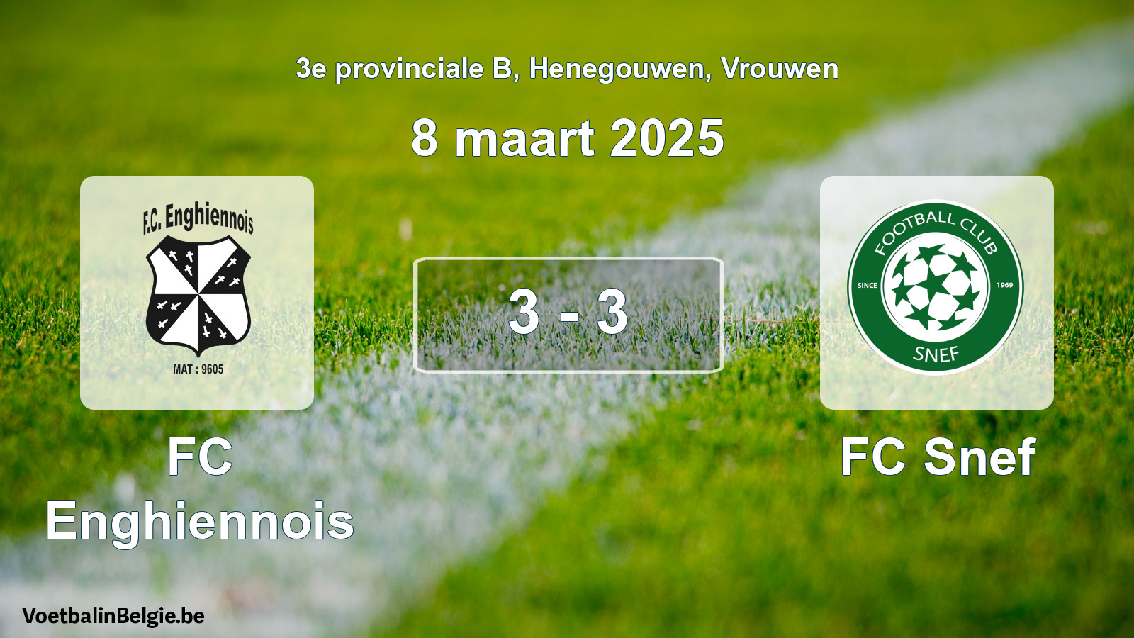 Gespeelde wedstrijd vrouwenvoetbal: FC Enghiennois - FC Snef 3 - 3 (8 maart 2025)