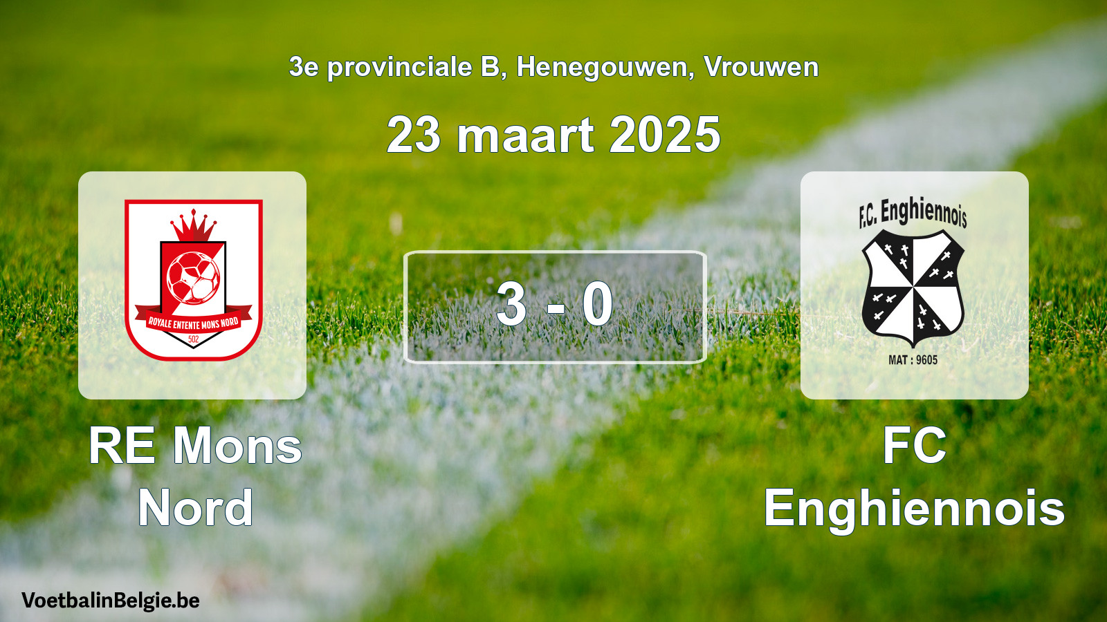 Gespeelde wedstrijd vrouwenvoetbal: RE Mons Nord - FC Enghiennois 3 - 0 (23 maart 2025)