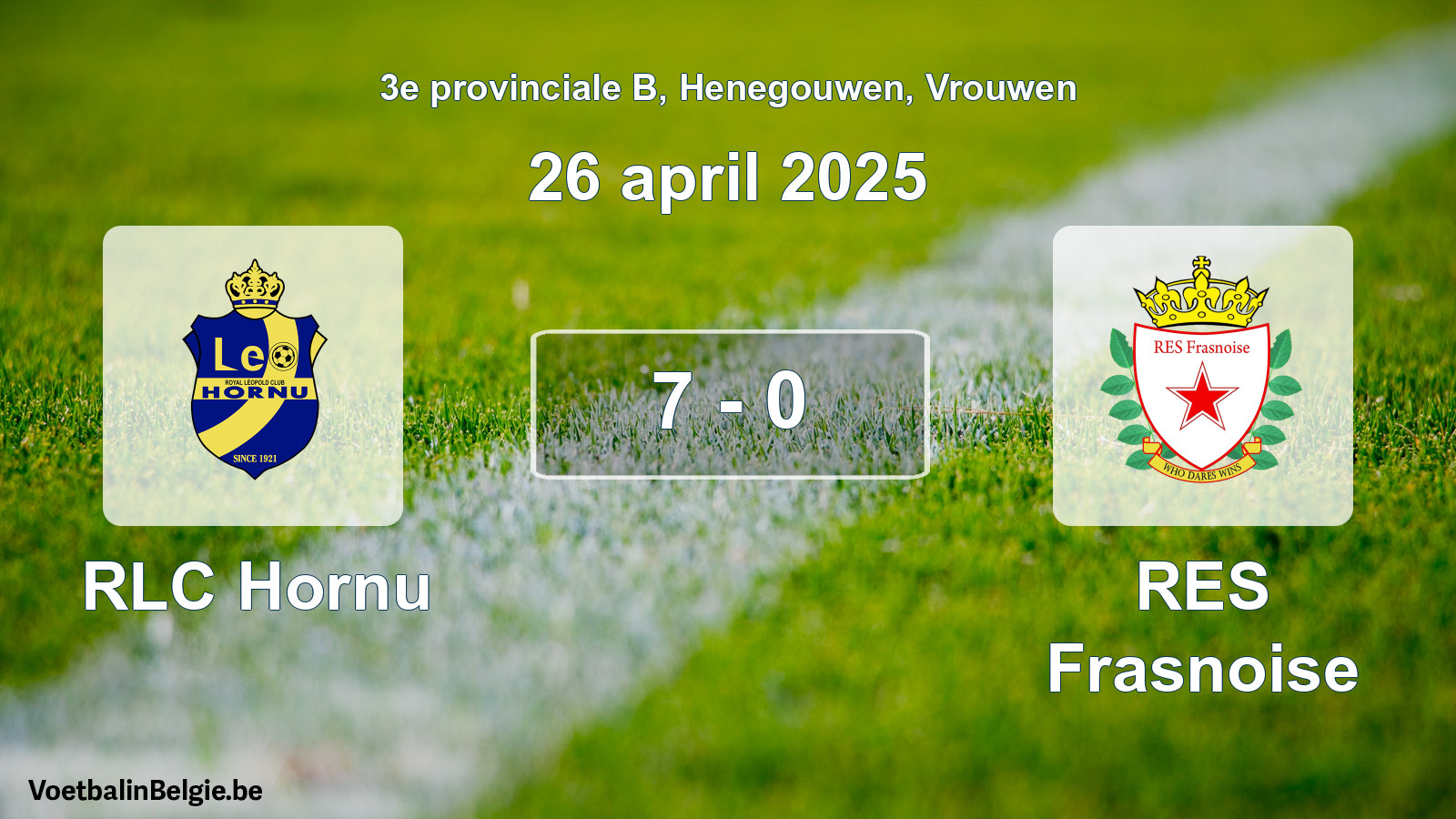 Gespeelde wedstrijd vrouwenvoetbal: RLC Hornu - RES Frasnoise 7 - 0 (26 april 2025)