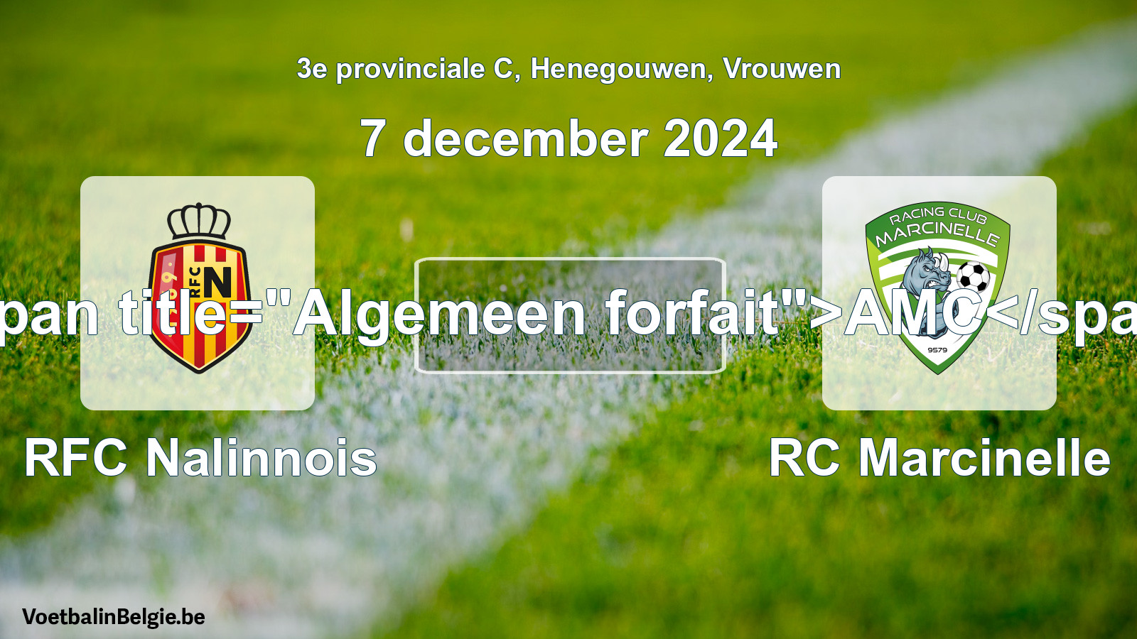 General forfeit: RFC Nalinnois - RC Marcinelle (7 December 2024)