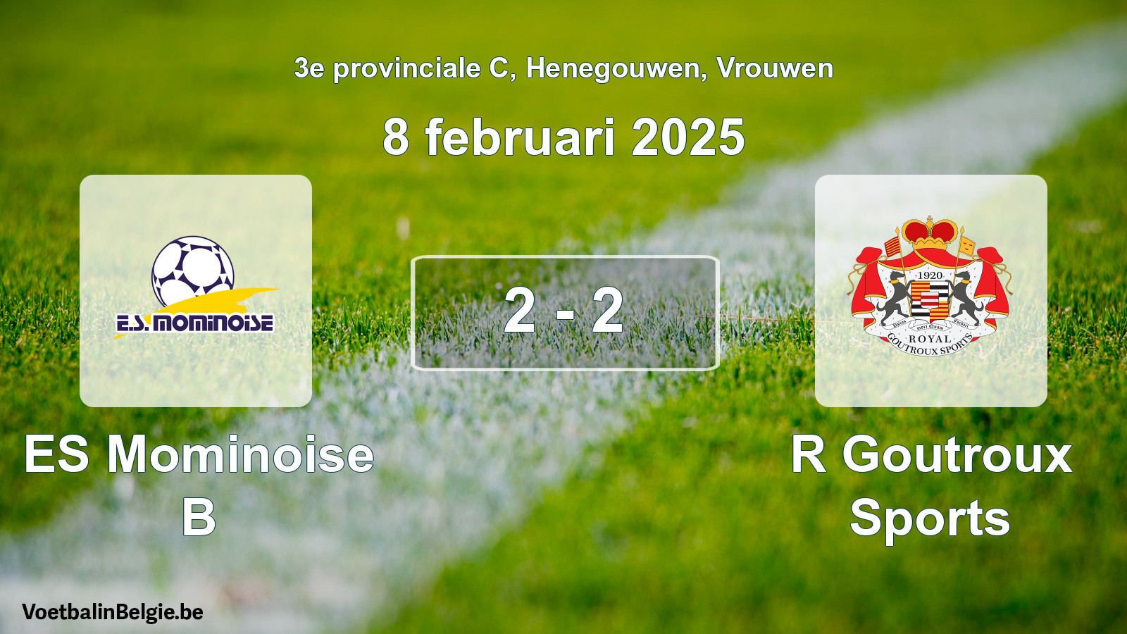Gespeelde wedstrijd vrouwenvoetbal: ES Mominoise B - R Goutroux Sports 2 - 2 (8 februari 2025)