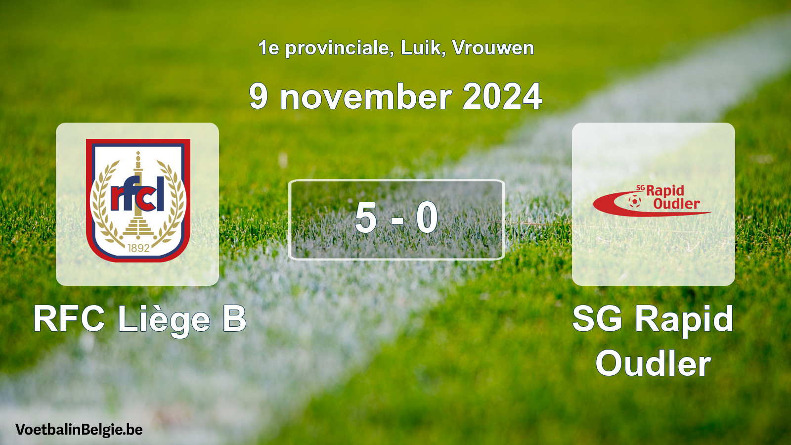 Gespeelde wedstrijd vrouwenvoetbal: RFC Liège B - SG Rapid Oudler 5 - 0 (9 november 2024)