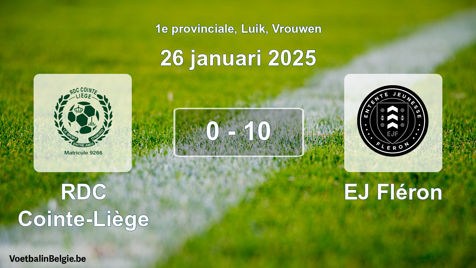Gespeelde wedstrijd vrouwenvoetbal: RDC Cointe-Liège - EJ Fléron 0 - 10 (26 januari 2025)