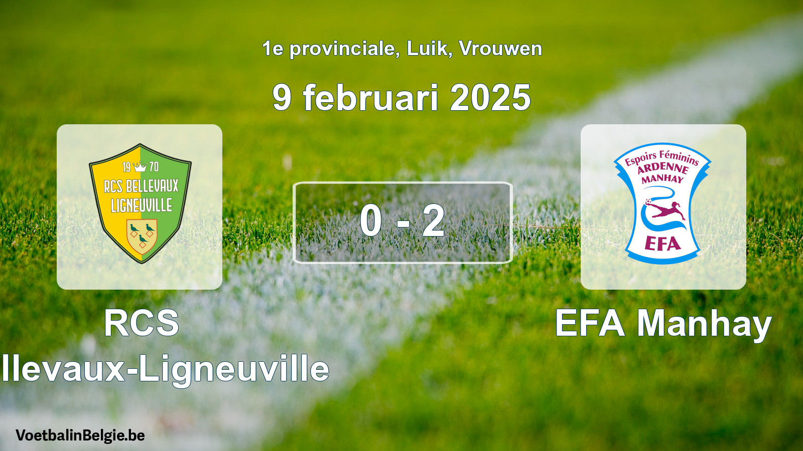 Gespieltes Spiel frauen-Fußball: RCS Bellevaux-Ligneuville - EFA Manhay 0 - 2 (9 Februar 2025)