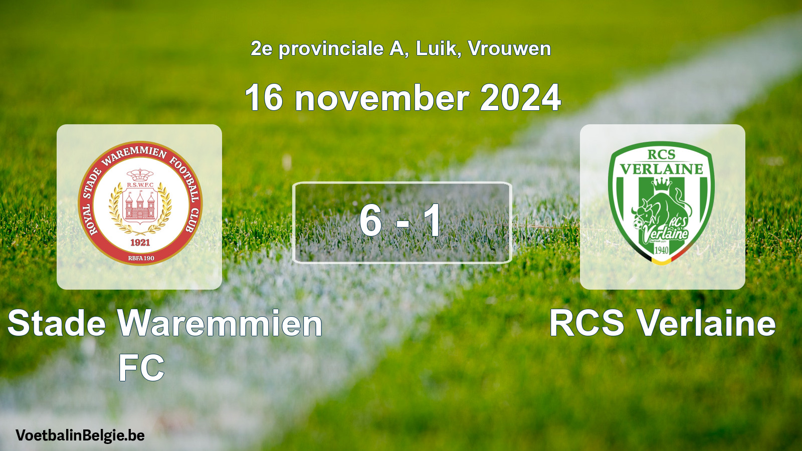 Played match women football: R. Stade Waremmien FC - RCS Verlaine 6 - 1 (16 November 2024)