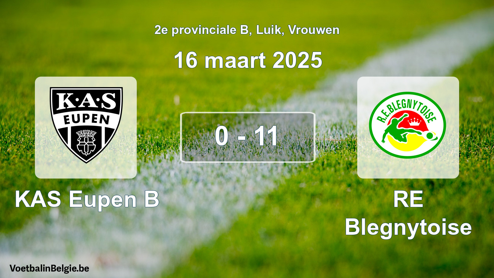 Gespeelde wedstrijd vrouwenvoetbal: KAS Eupen B - RE Blegnytoise 0 - 11 (16 maart 2025)