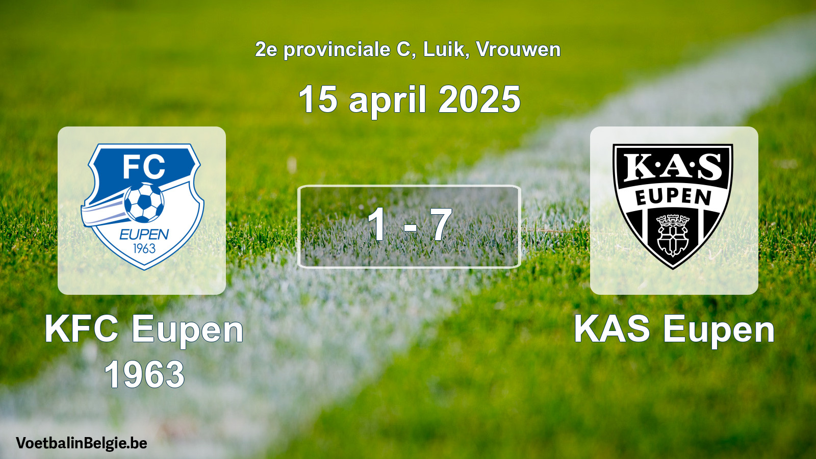 Gespeelde wedstrijd vrouwenvoetbal: KFC Eupen 1963 - KAS Eupen 1 - 7 (15 april 2025)