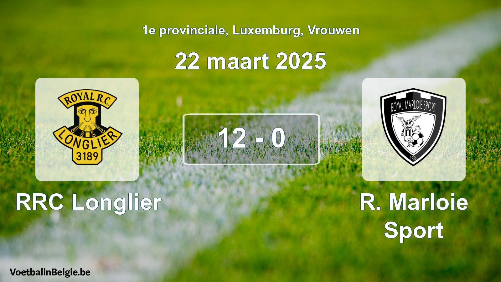 Gespeelde wedstrijd vrouwenvoetbal: RRC Longlier - R. Marloie Sport 12 - 0 (22 maart 2025)