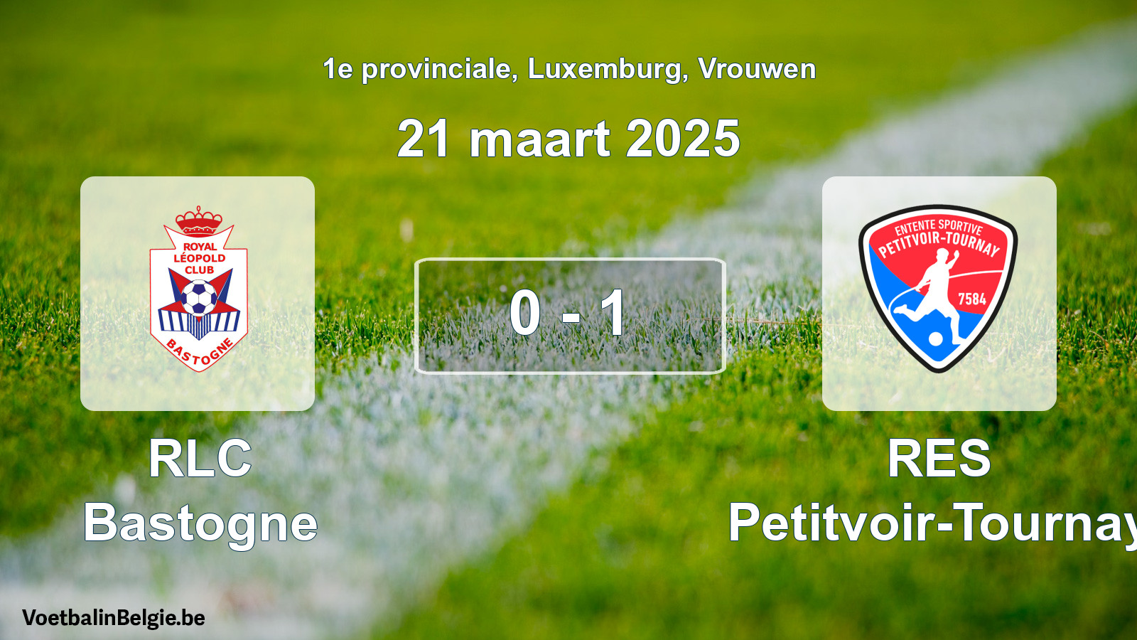 Gespeelde wedstrijd vrouwenvoetbal: RLC Bastogne - RES Petitvoir-Tournay 0 - 1 (21 maart 2025)