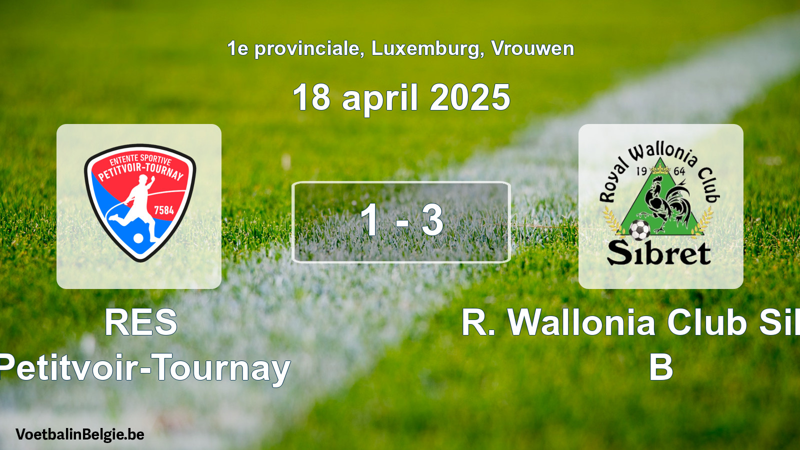 Gespeelde wedstrijd vrouwenvoetbal: RES Petitvoir-Tournay - R. Wallonia Club Sibret B 1 - 3 (18 april 2025)