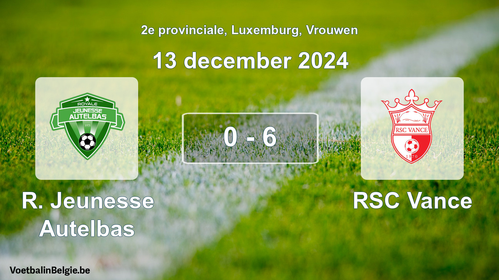 Gespeelde wedstrijd vrouwenvoetbal: R. Jeunesse Autelbas - RSC Vance 0 - 6 (13 december 2024)