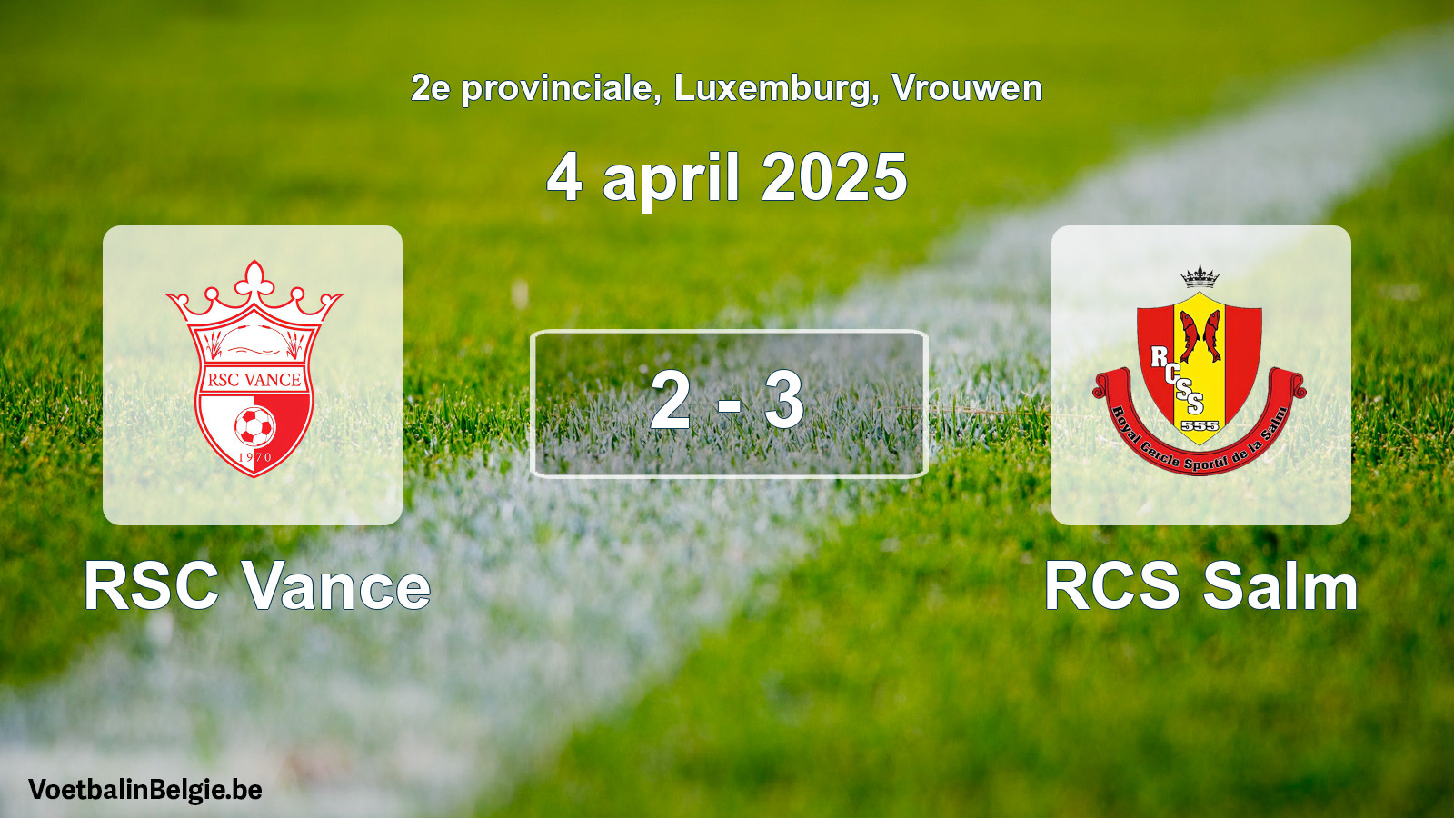 Gespeelde wedstrijd vrouwenvoetbal: RSC Vance - RCS Salm 2 - 3 (4 april 2025)
